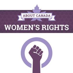 About Canada: Women’s Rights