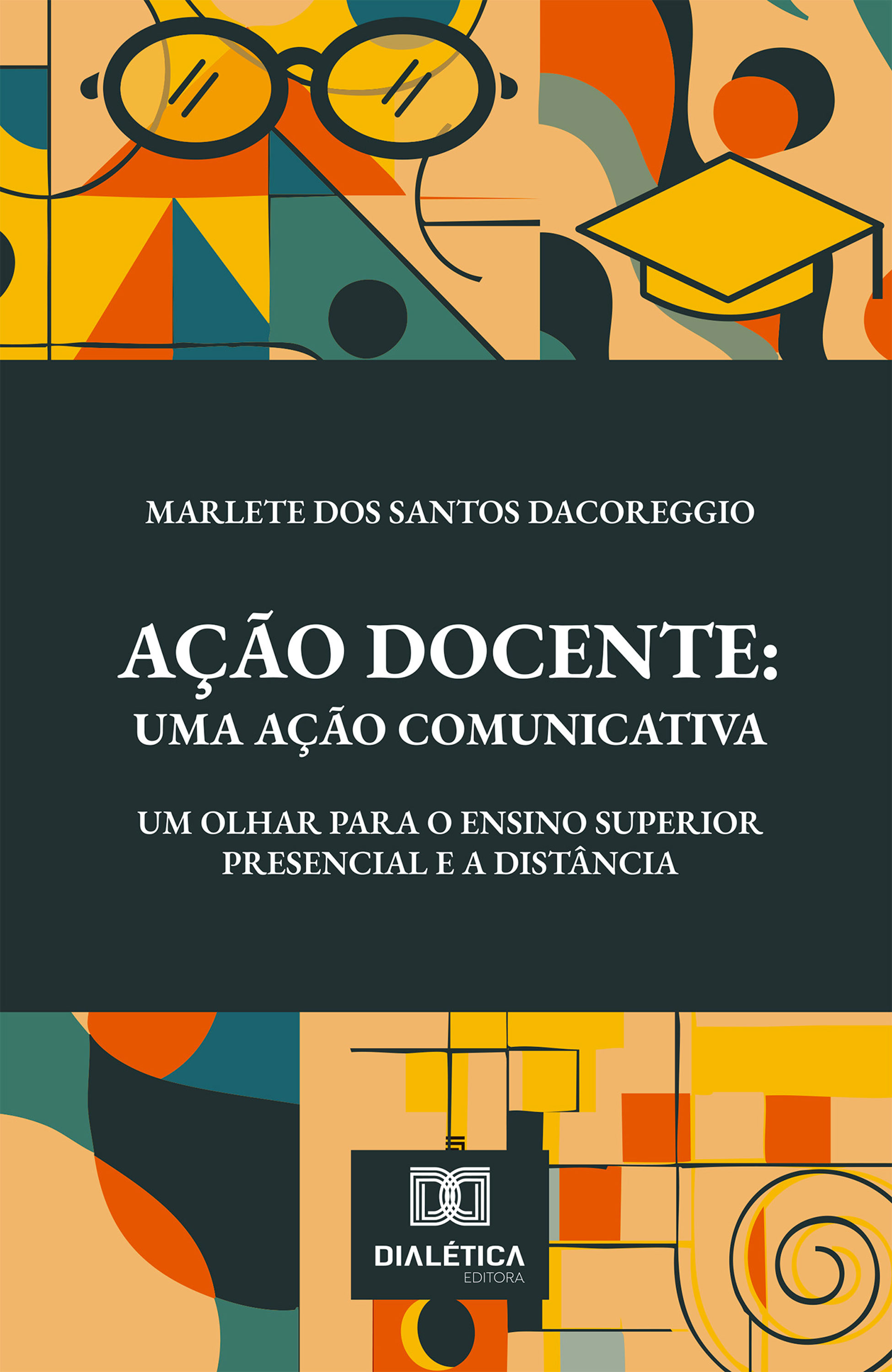 Ação Docente: Uma Ação Comunicativa