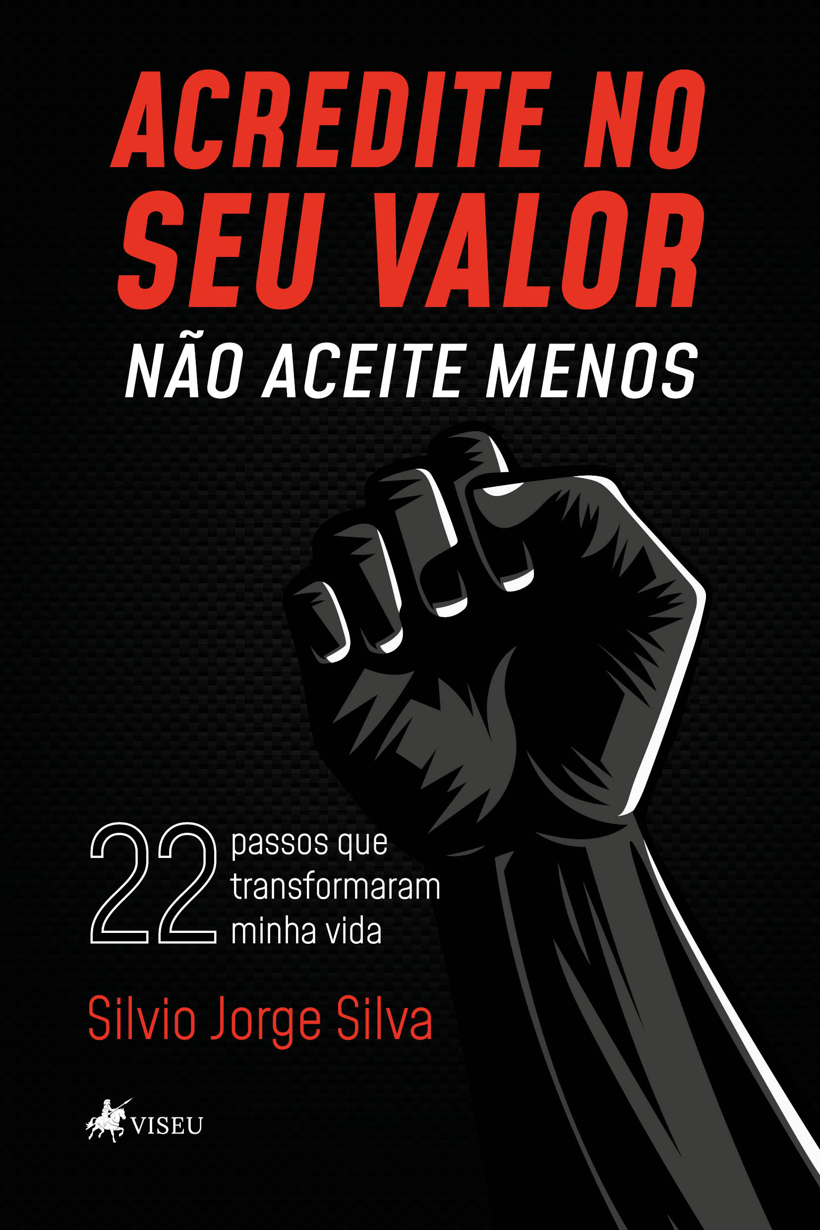 Acredite no seu valor