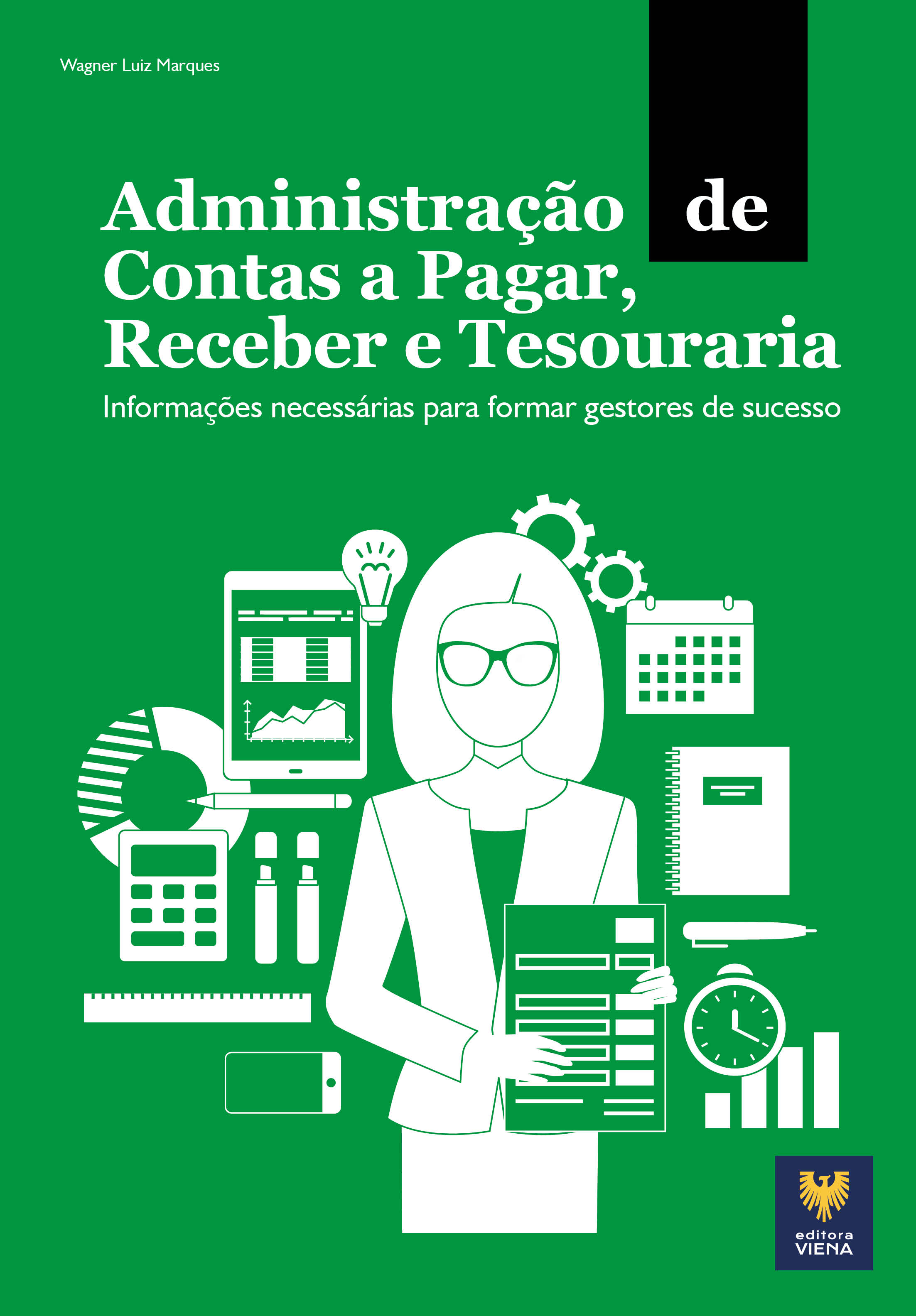 Administração de Contas a Pagar, Receber e Tesouraria