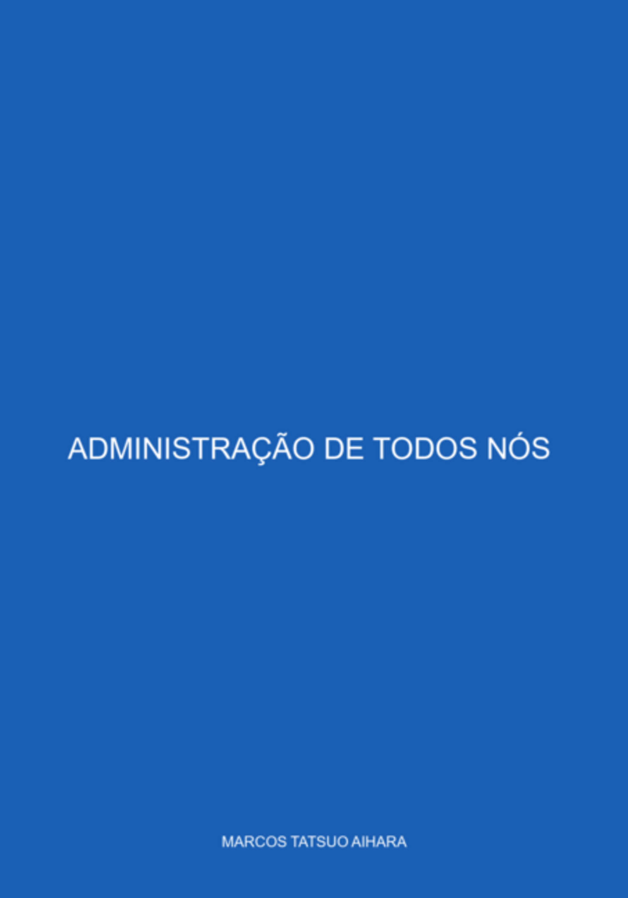 Administração De Todos Nós