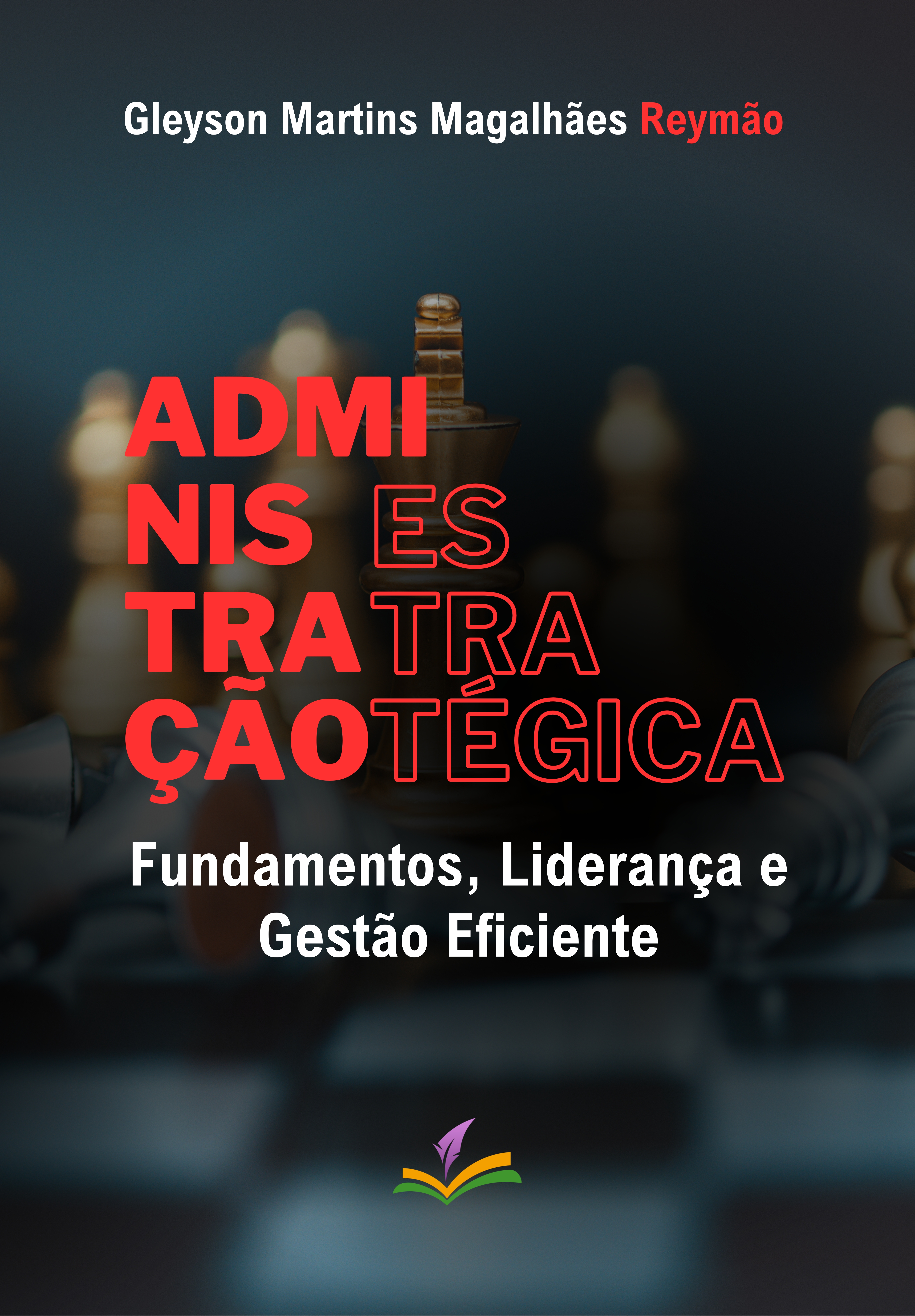 ADMINISTRAÇÃO ESTRATÉGICA