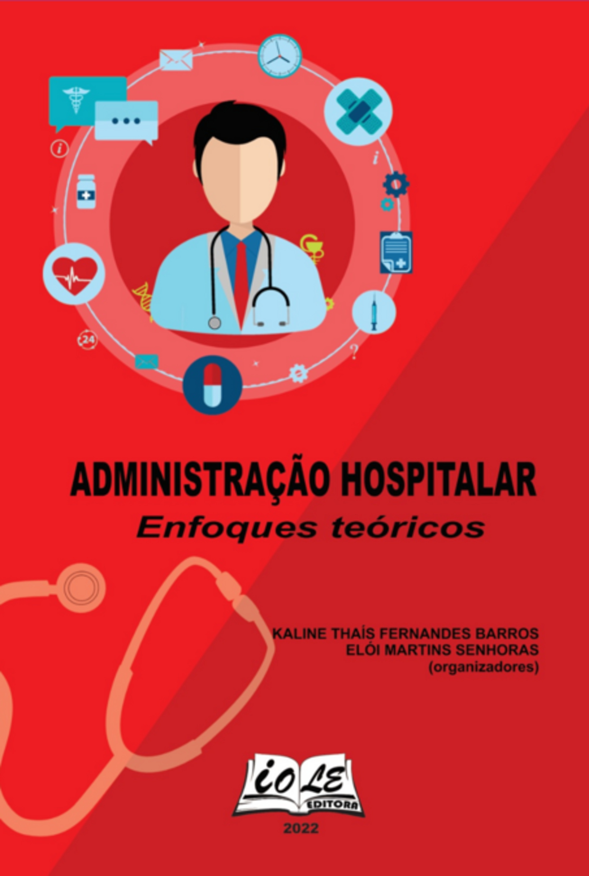 Administração Hospitalar: Enfoques Teóricos