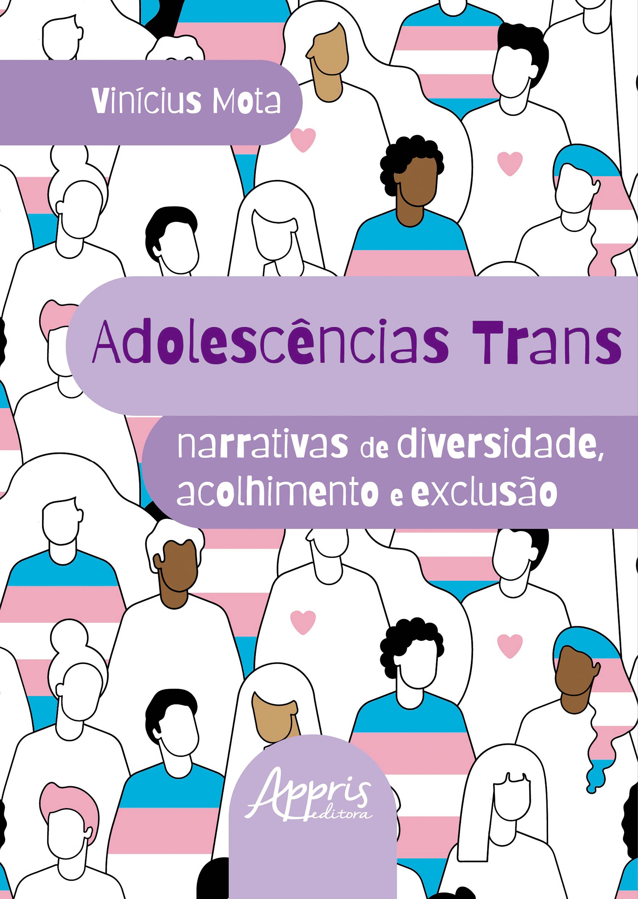 Adolescências Trans: Narrativas de Diversidade, Acolhimento e Exclusão