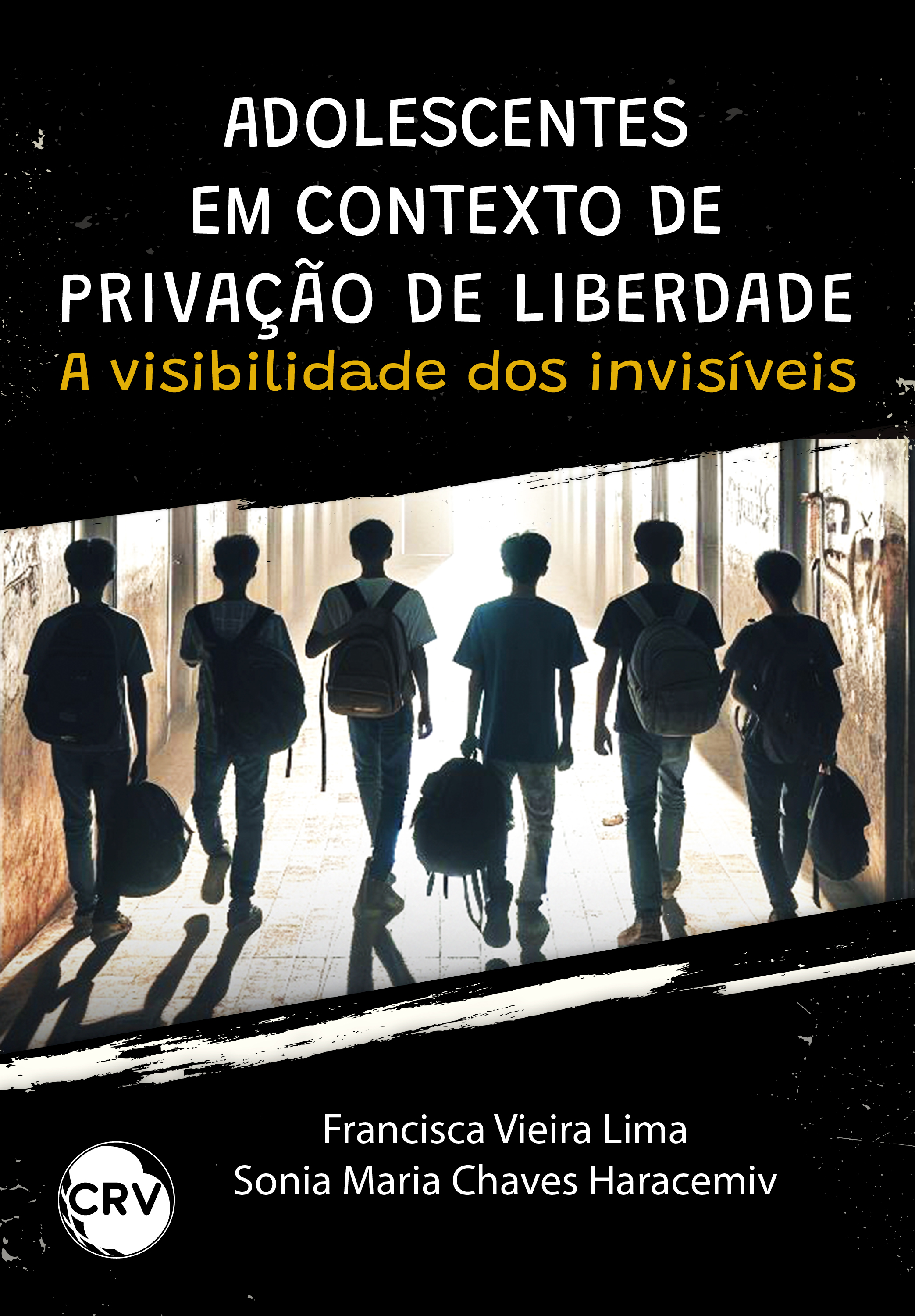Adolescentes em contexto de privação de liberdade