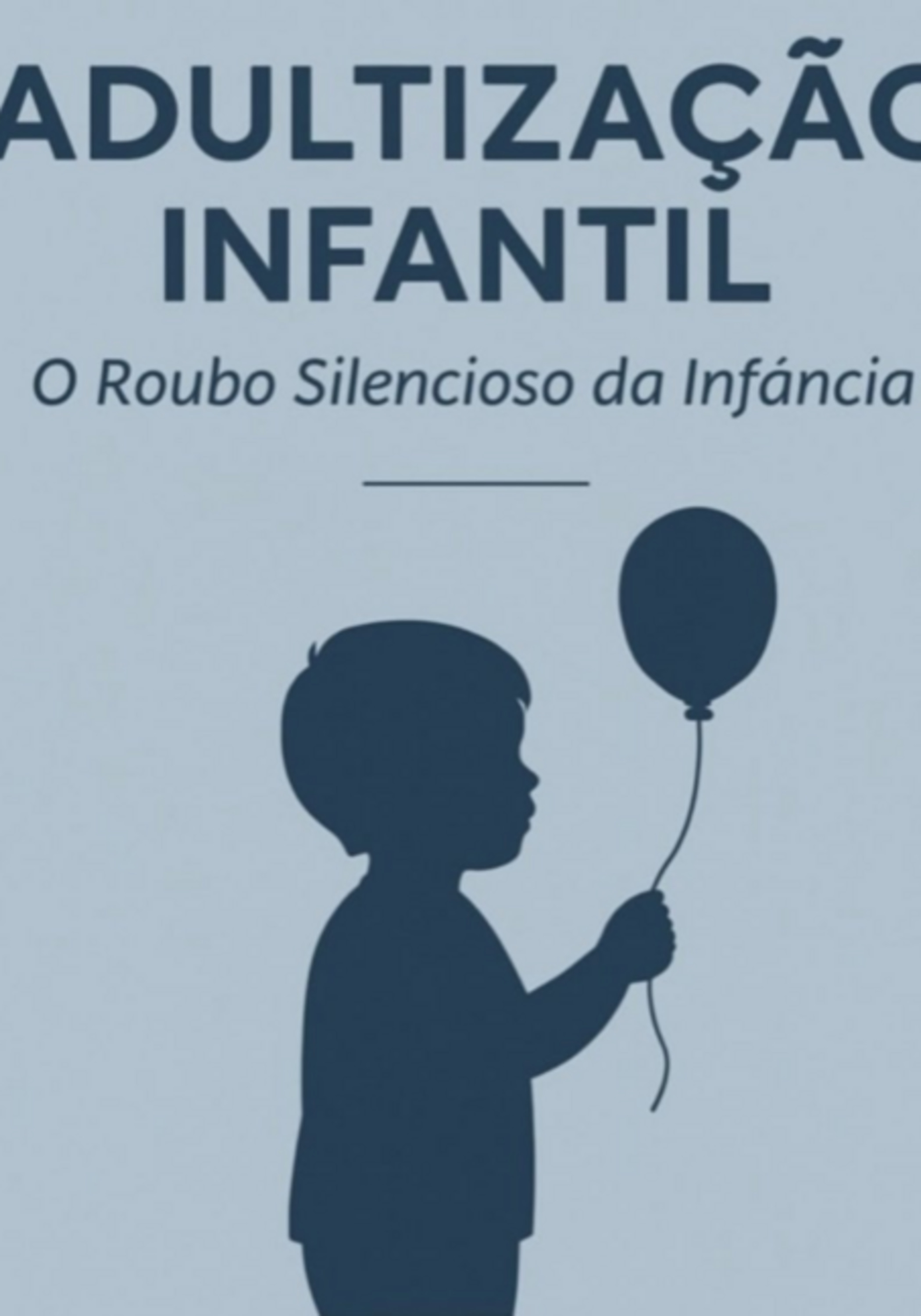 Adultização Infantil
