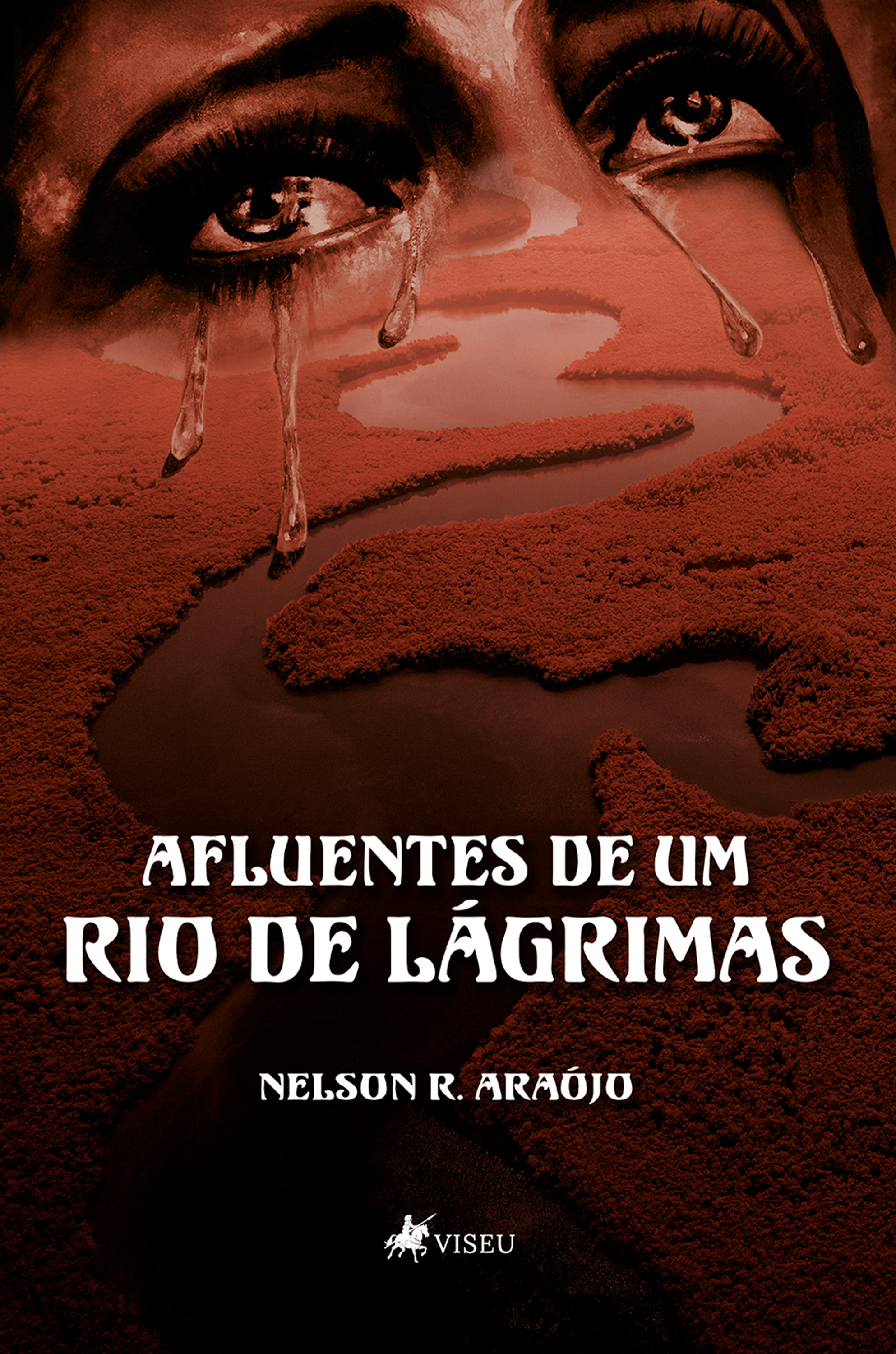 Afluentes de um Rio de Lágrimas