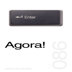 Agora! - Sermão 086