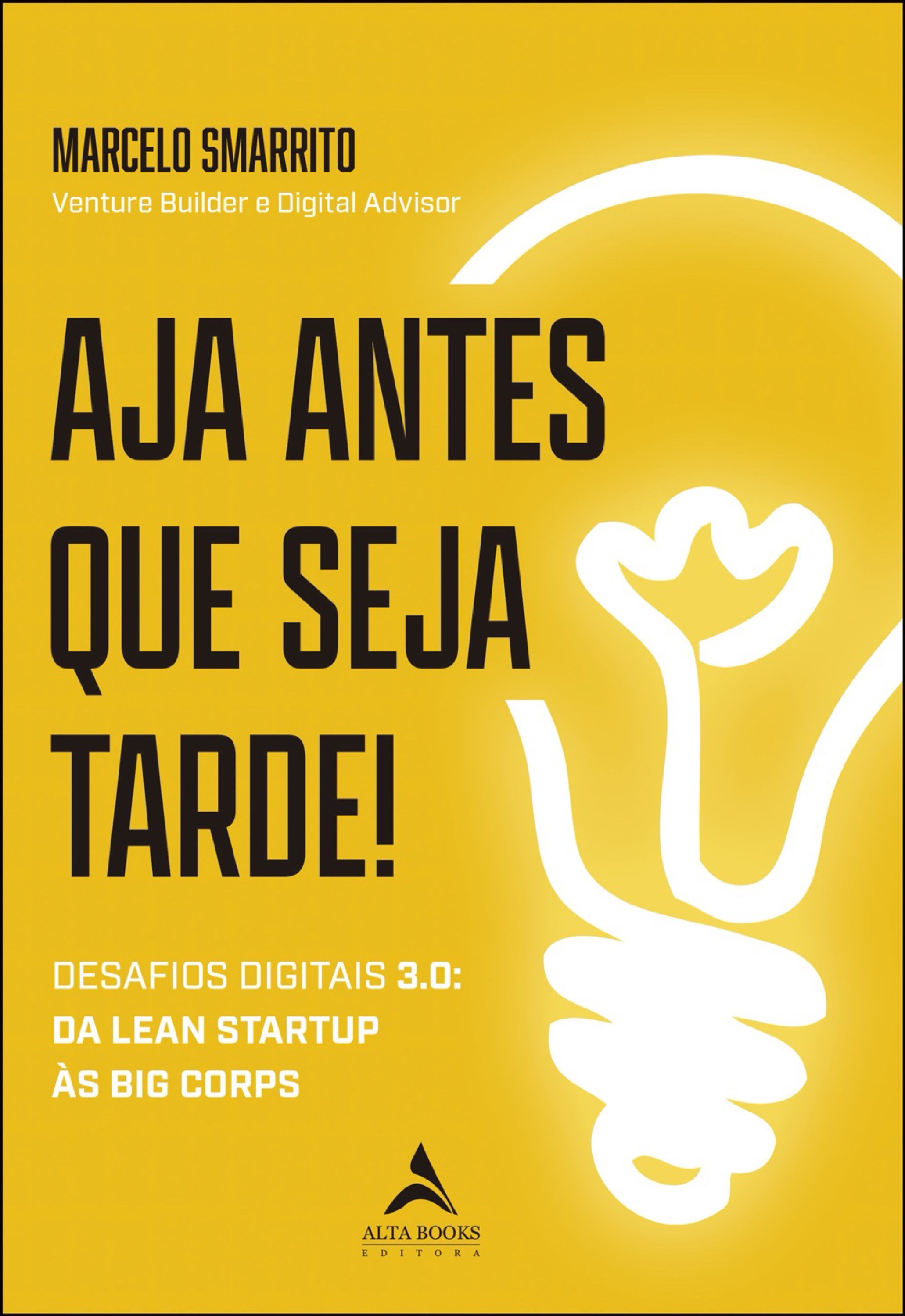 Aja antes que seja tarde!