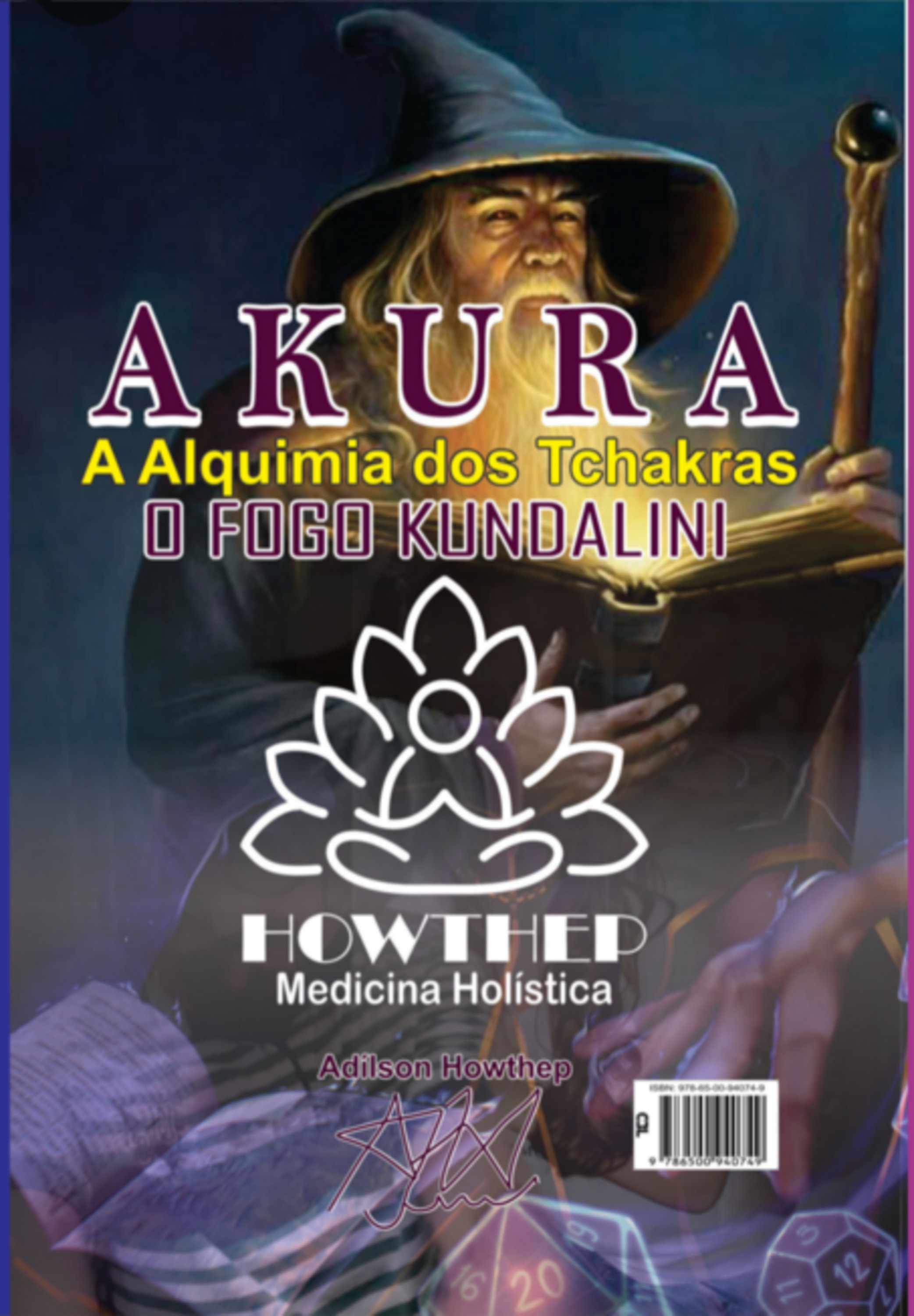 Akura | A Alquimia Dos Tchakras | O Fogo Kundalini