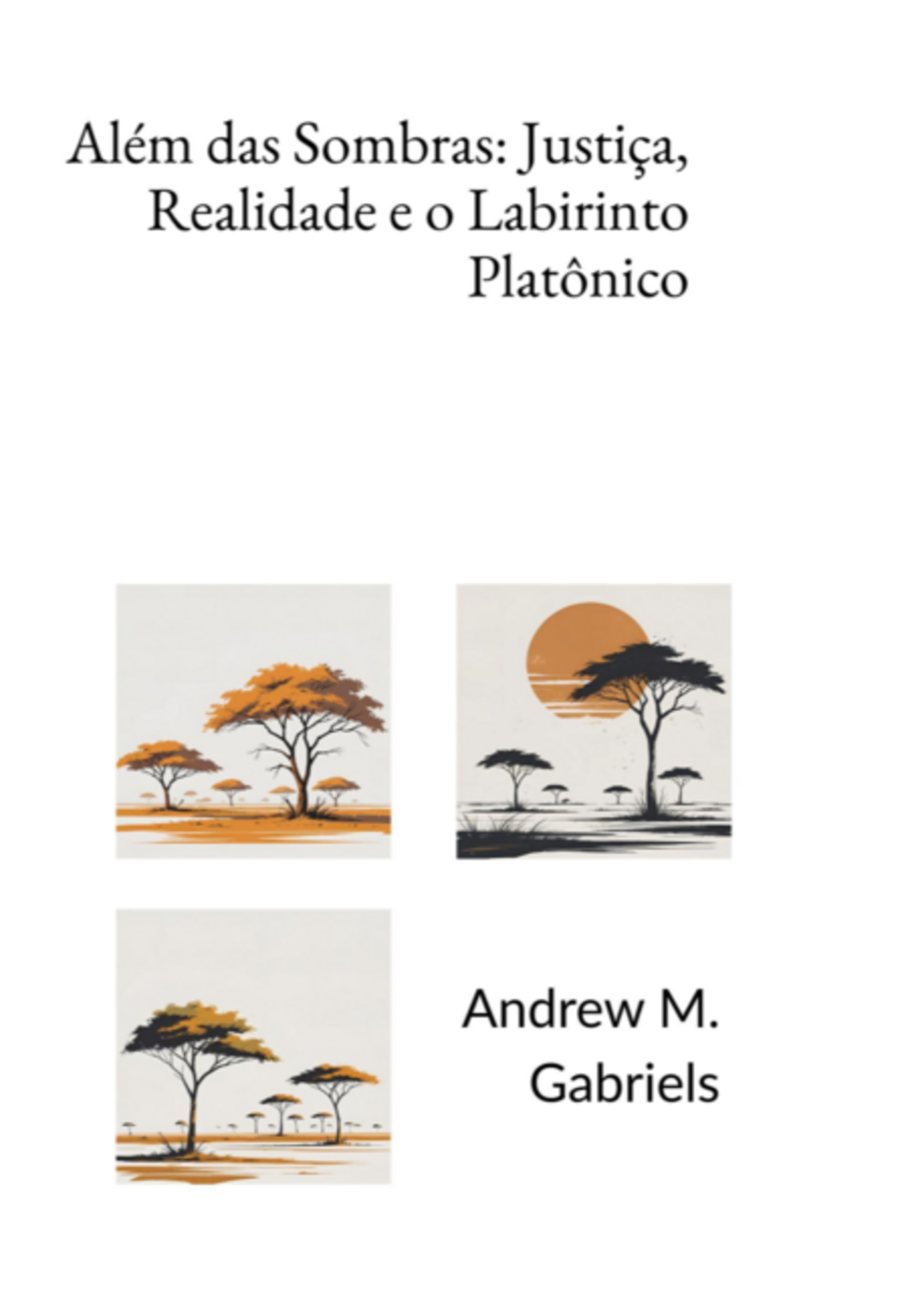 Além Das Sombras: Justiça, Realidade E O Labirinto Platônico