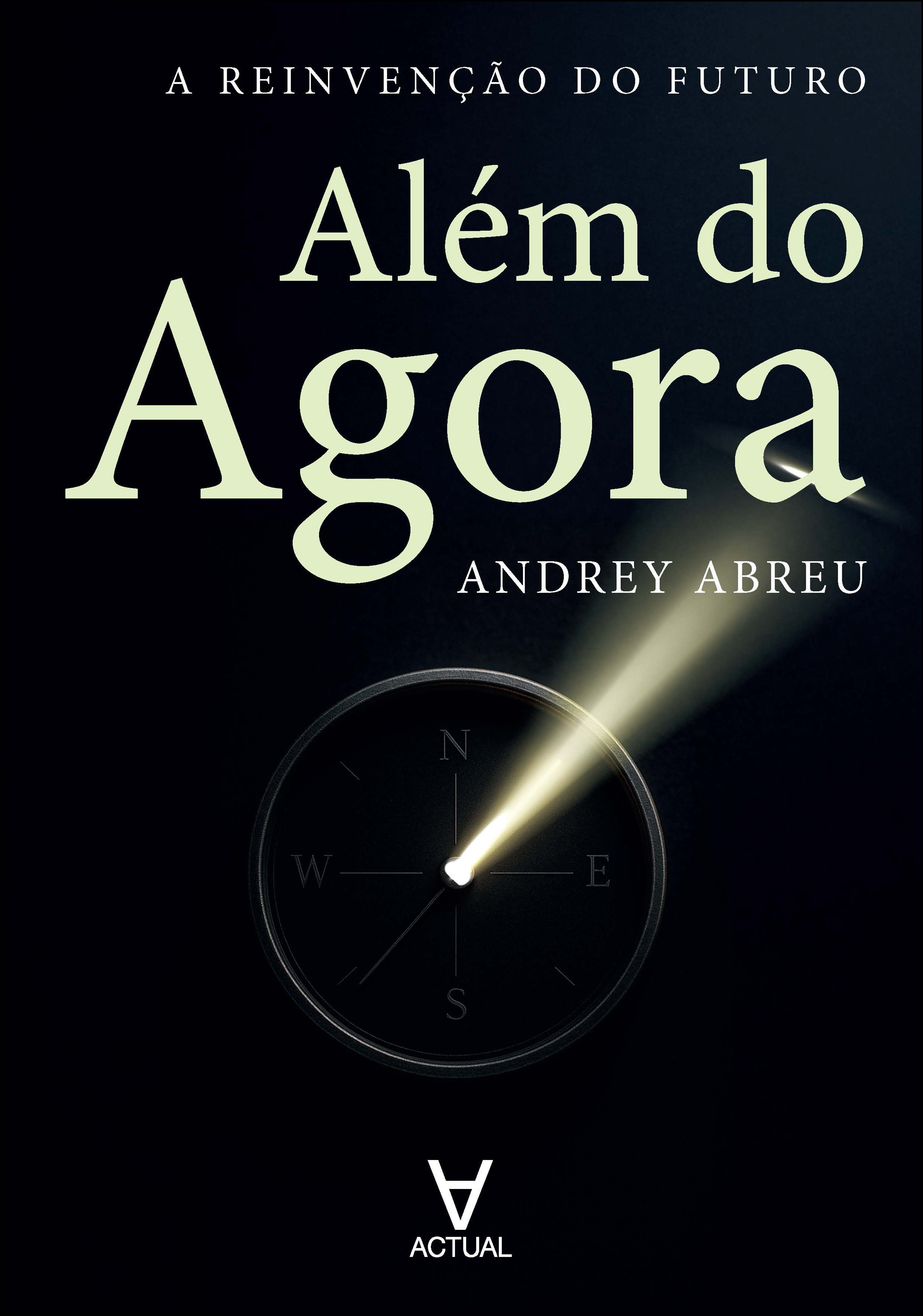 Além do agora
