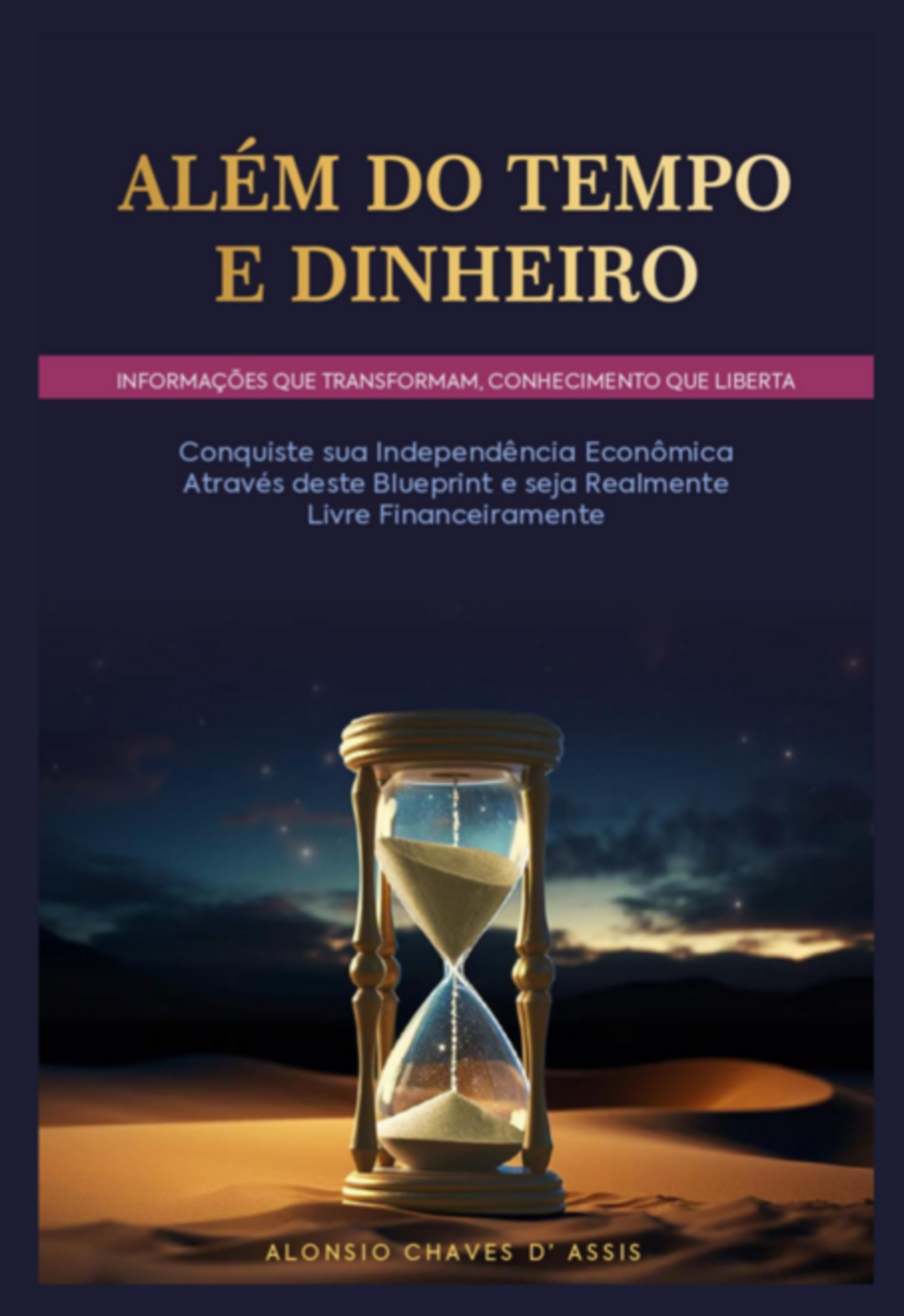 Além Do Tempo E Dinheiro