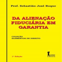 Alienação Fiduciária em Garantia
