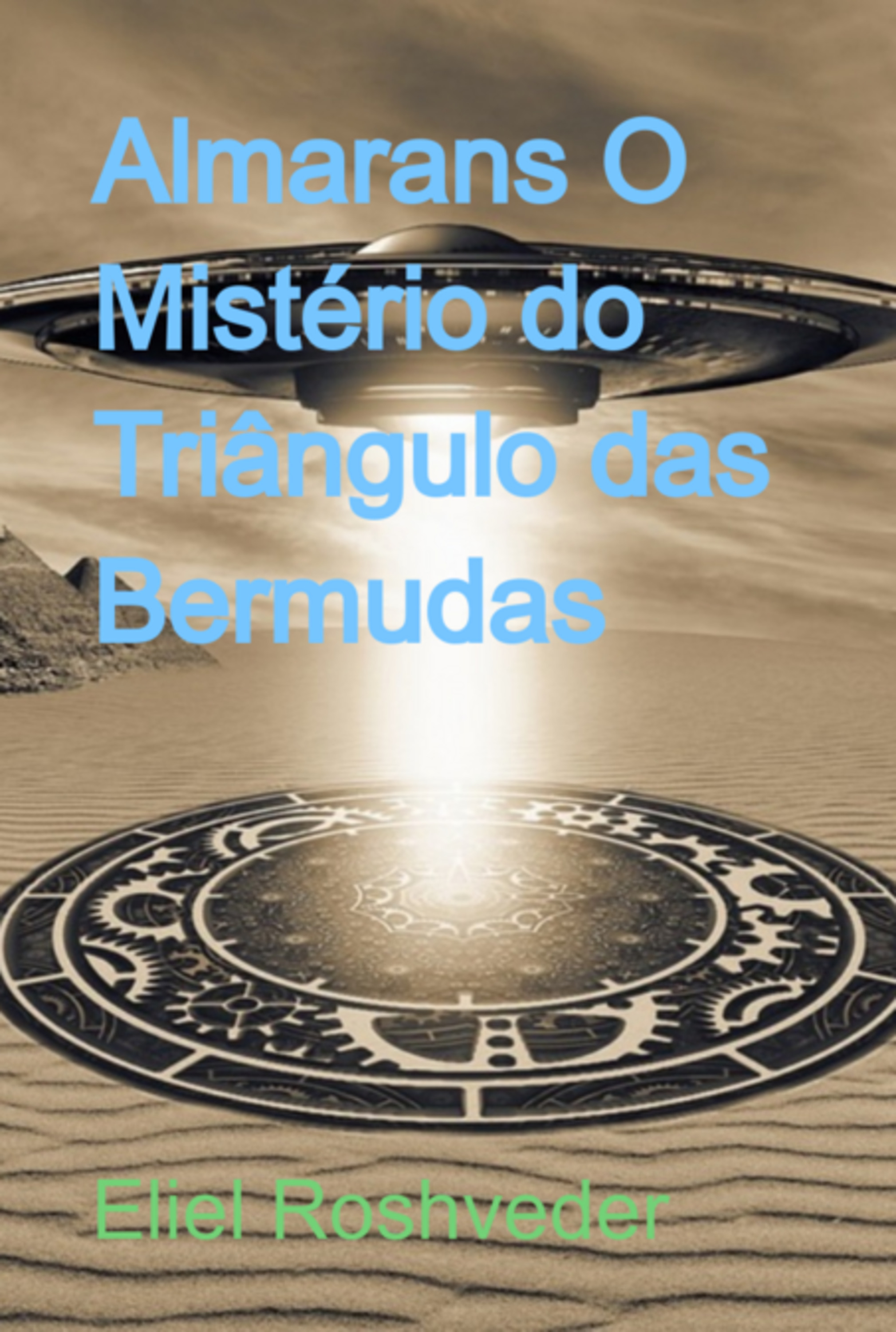 Almarans O Mistério Do Triângulo Das Bermudas