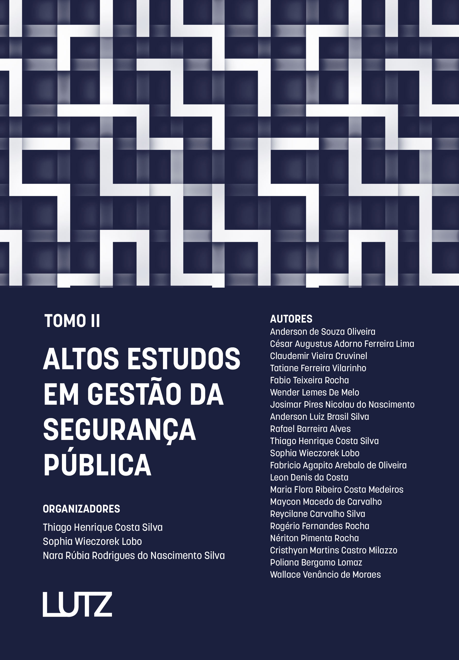 Altos estudos em gestão da segurança pública - tomo II