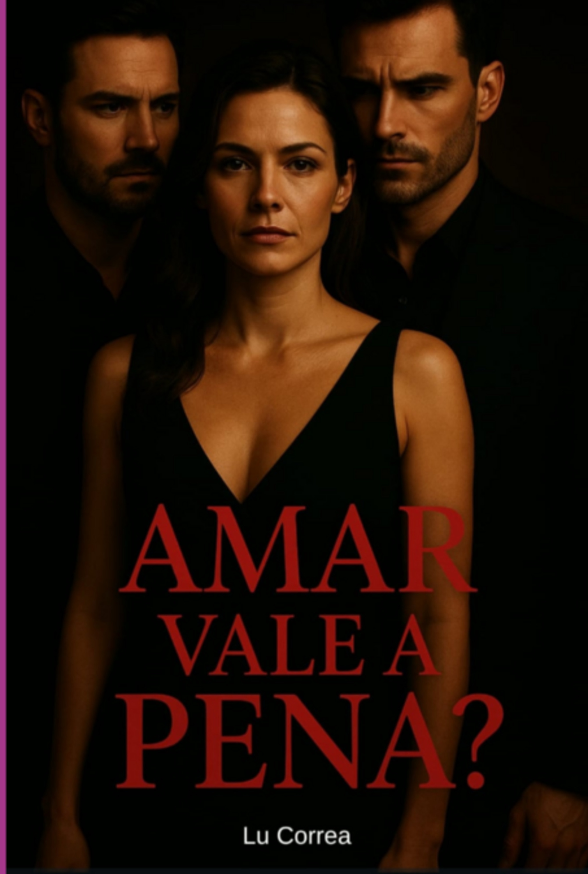 Amar Vale A Pena?