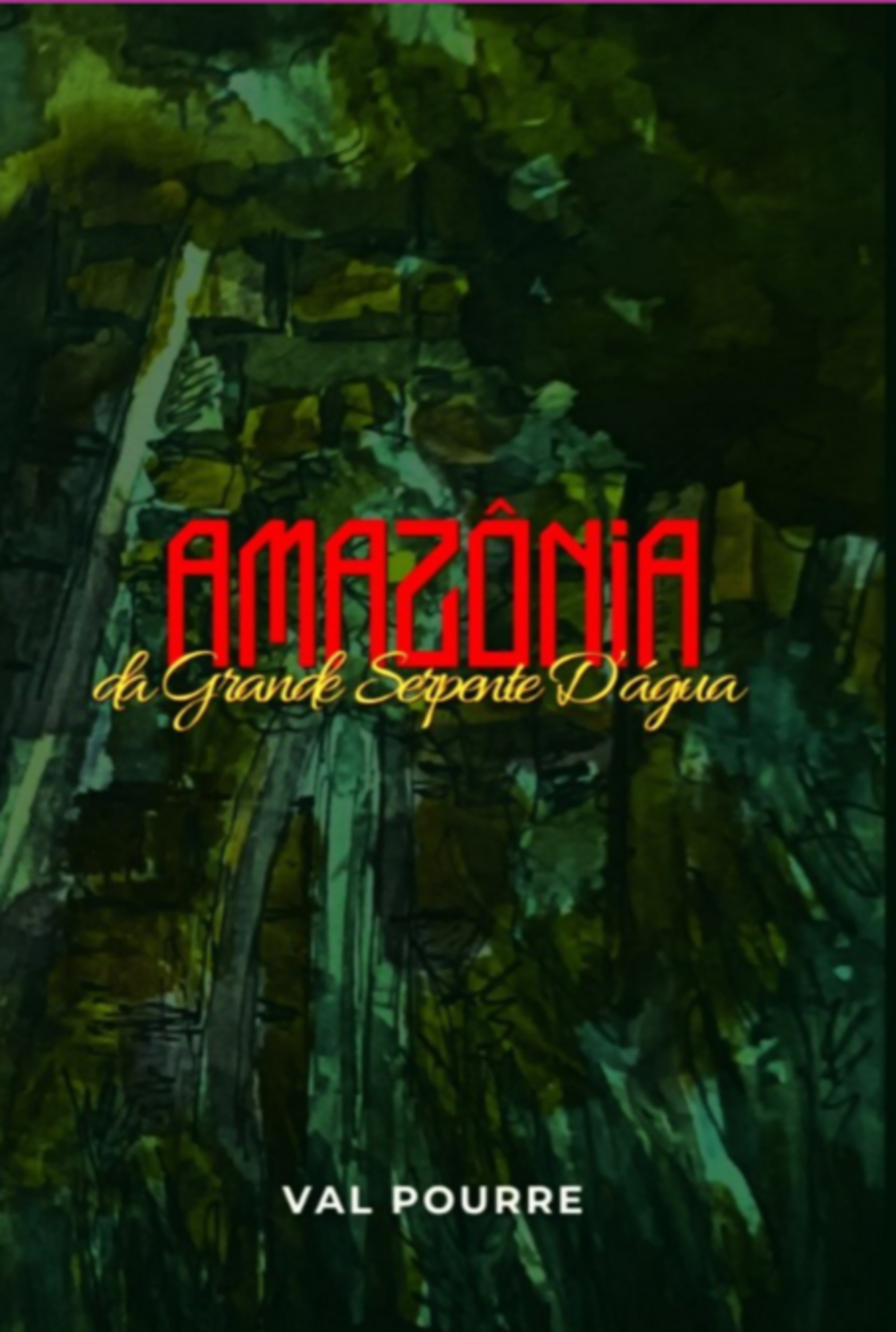 Amazônia Da Grande Serpente D'água