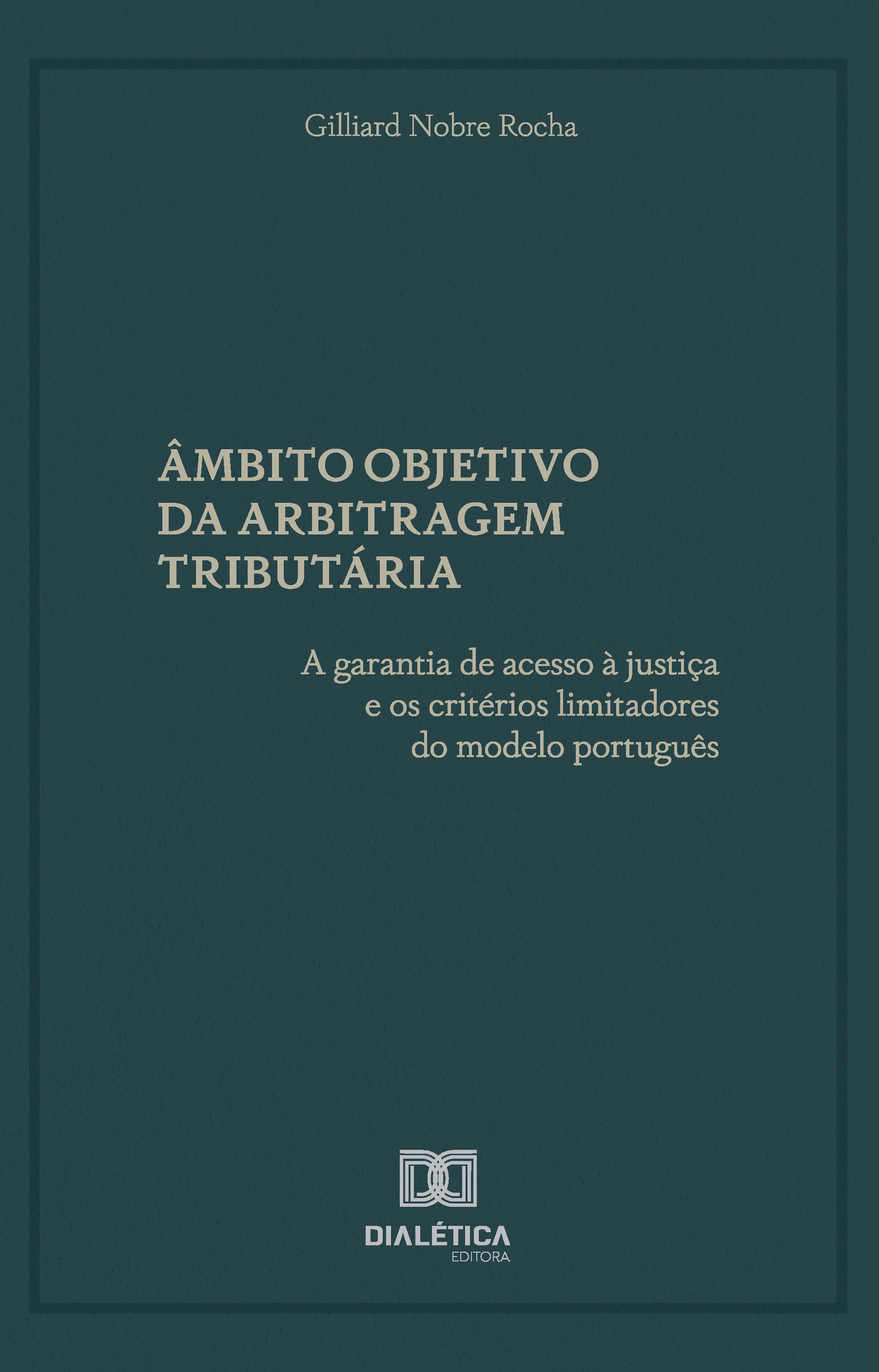 Âmbito Objetivo da Arbitragem Tributária