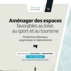 Aménager des espaces favorables au loisir, au sport et au tourisme