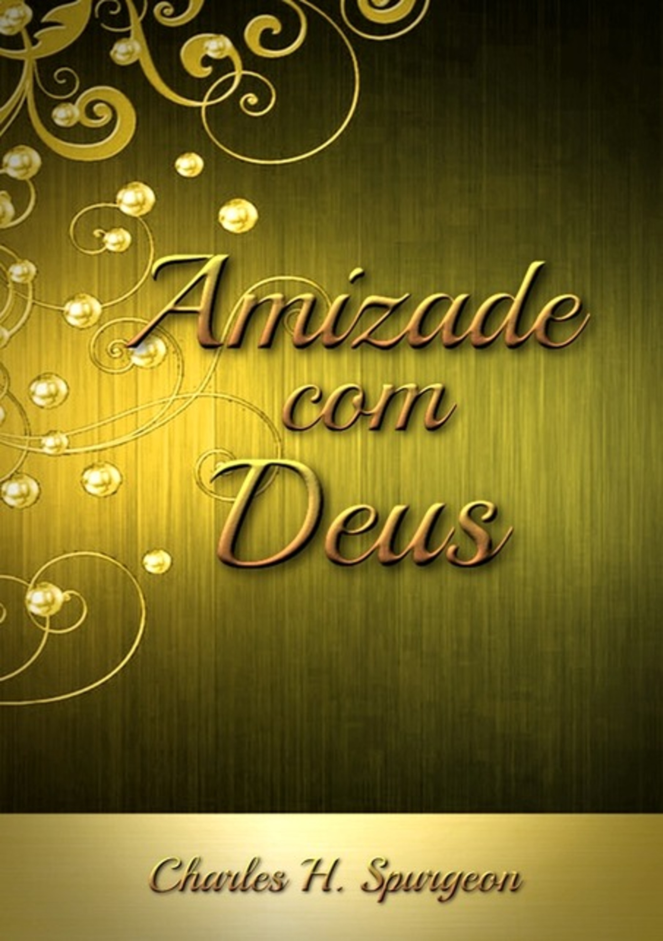 Amizade Com Deus