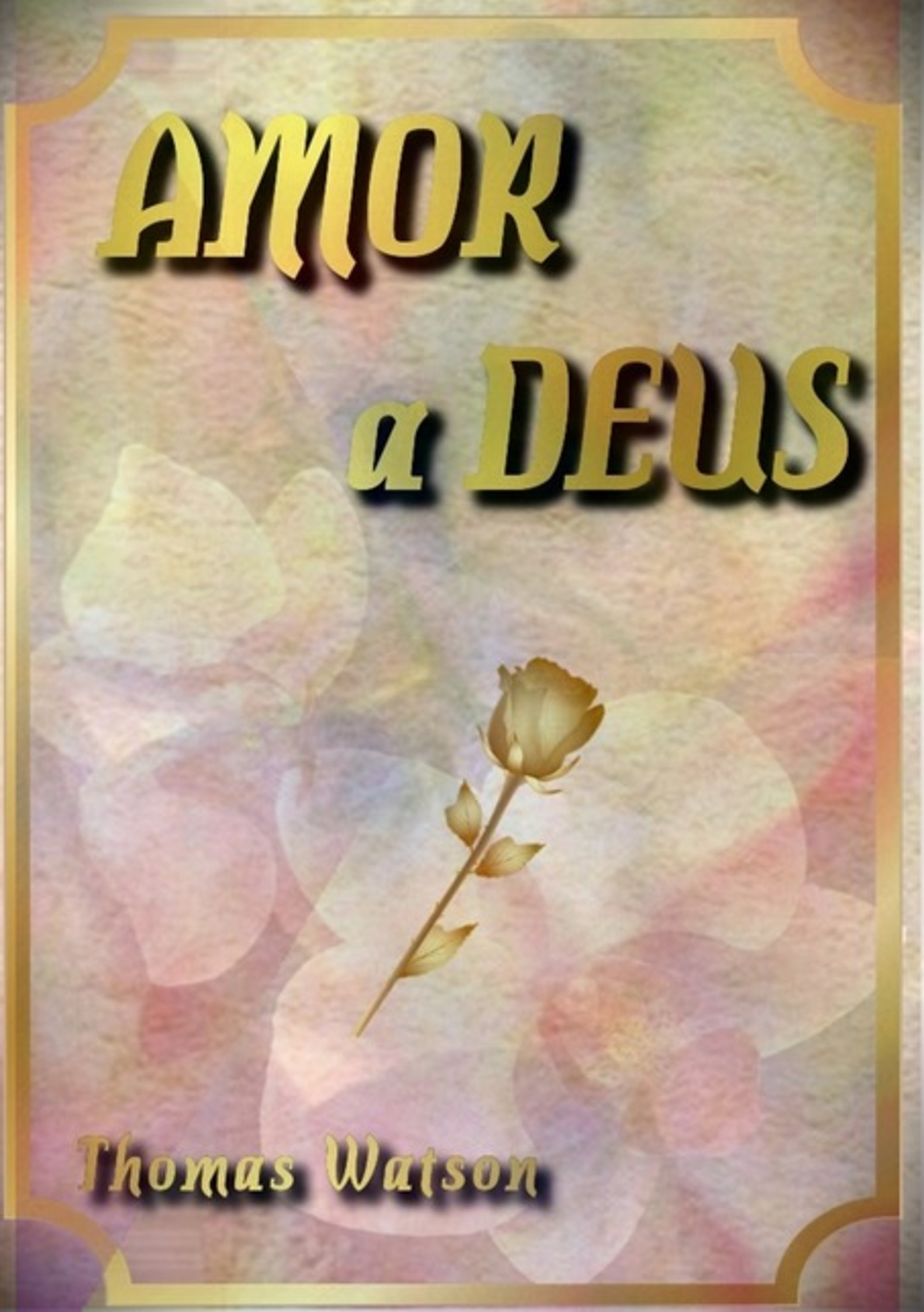 Amor A Deus