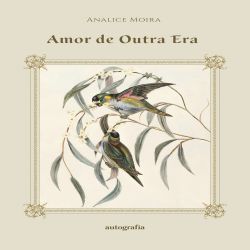 Amor de Outra Era