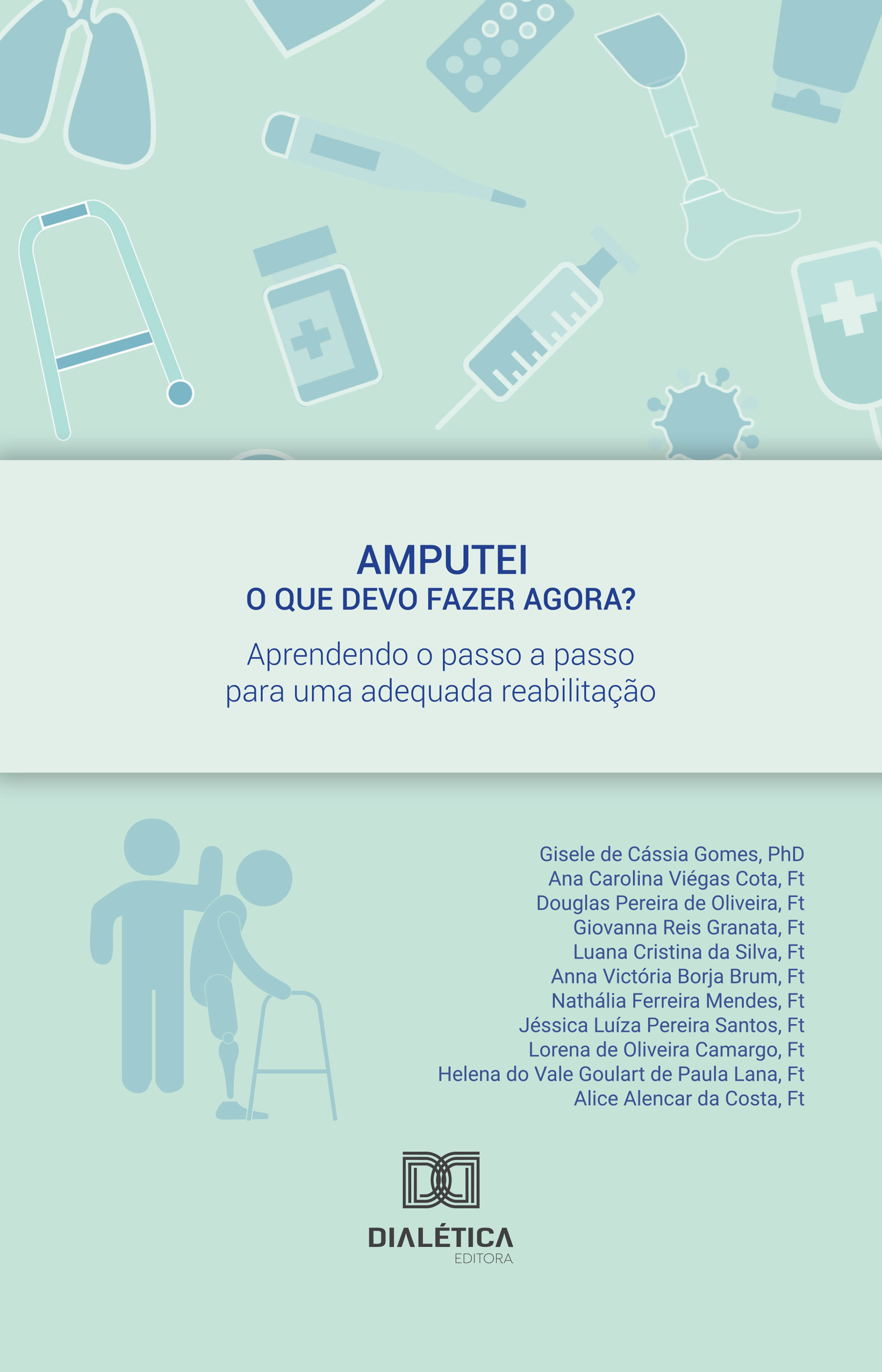 Amputei: o que devo fazer agora?