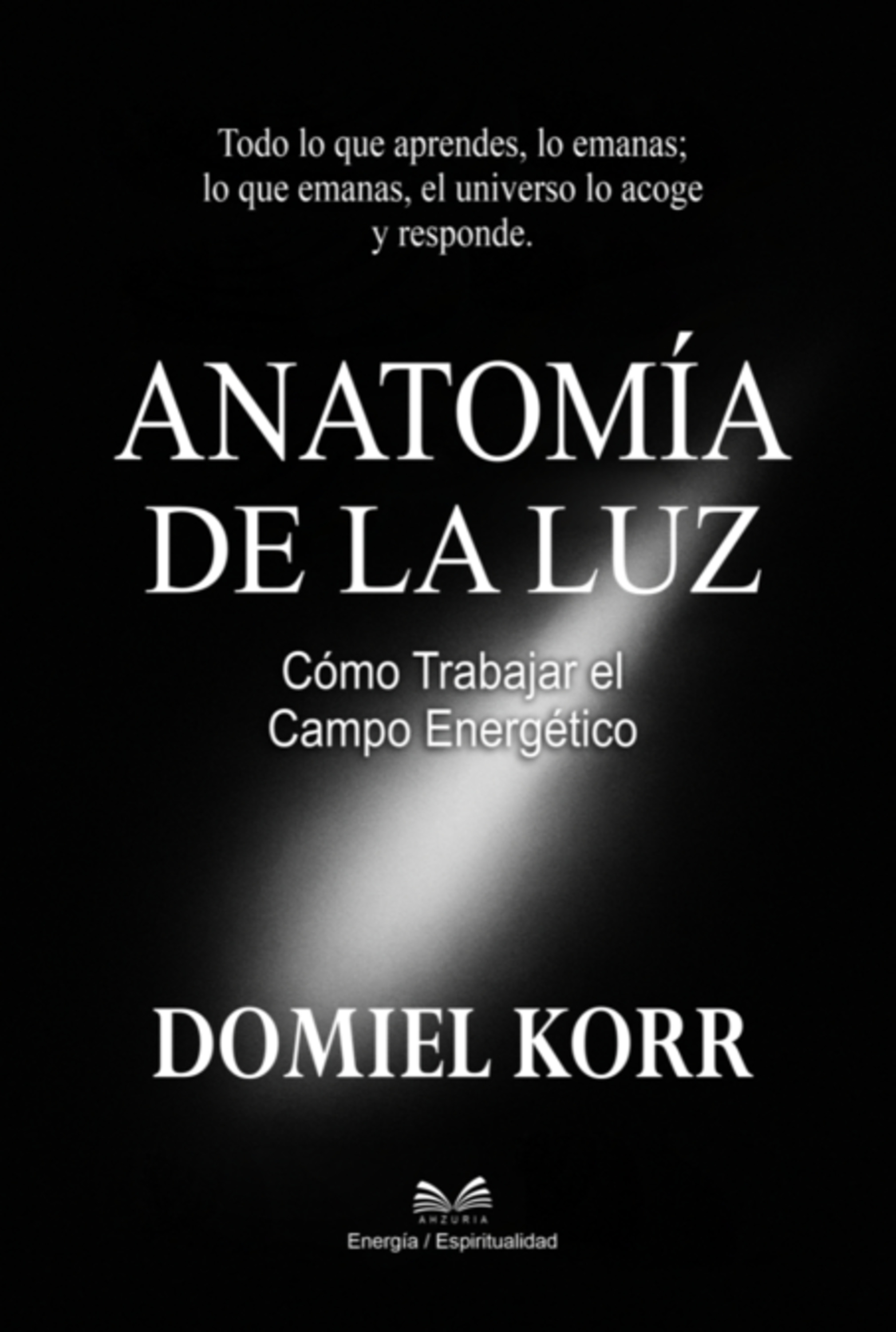 Anatomía De La Luz