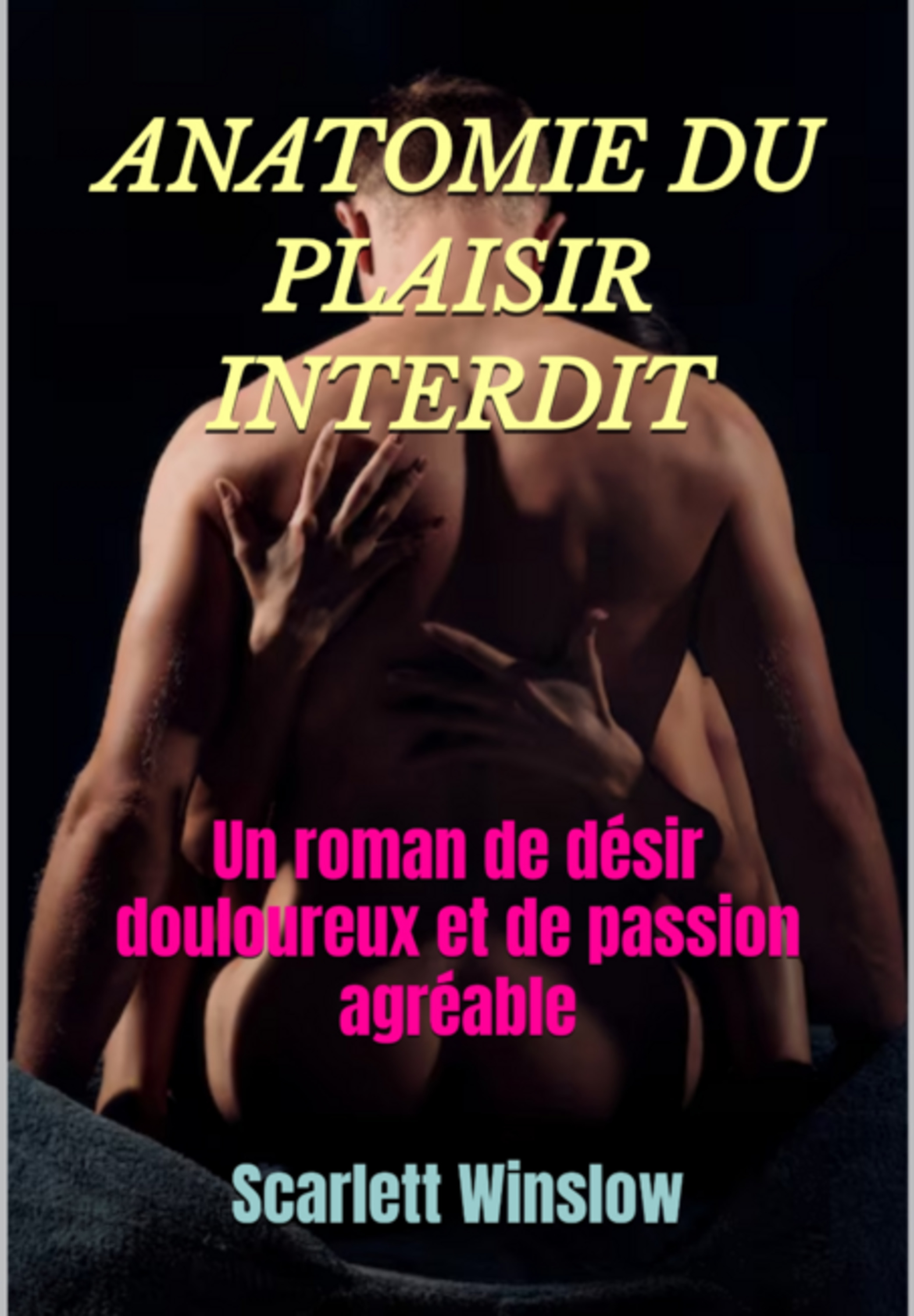 Anatomie Du Plaisir Interdit