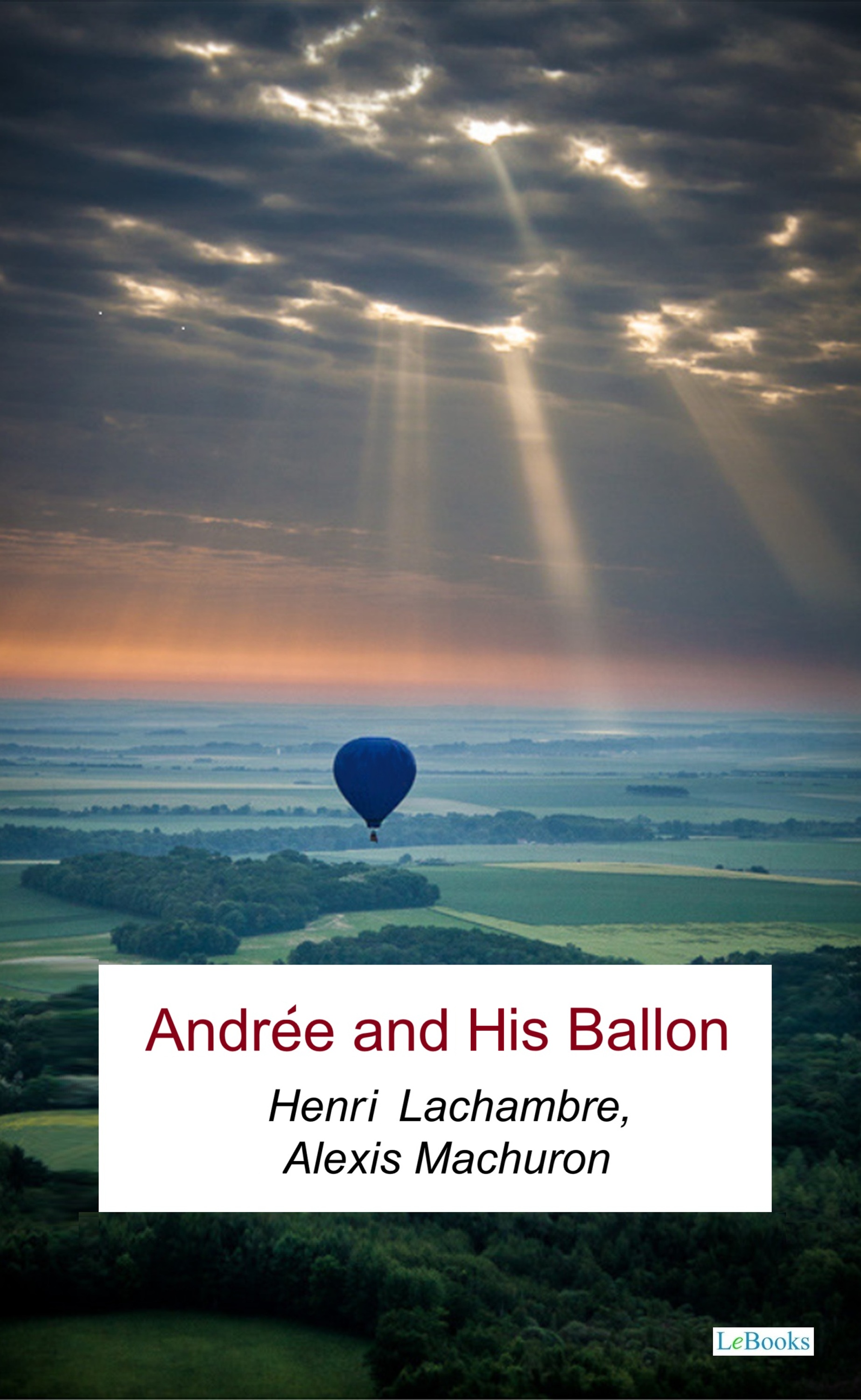 Andreé and His Balloon