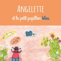 Angelette et le petit papillon bleu