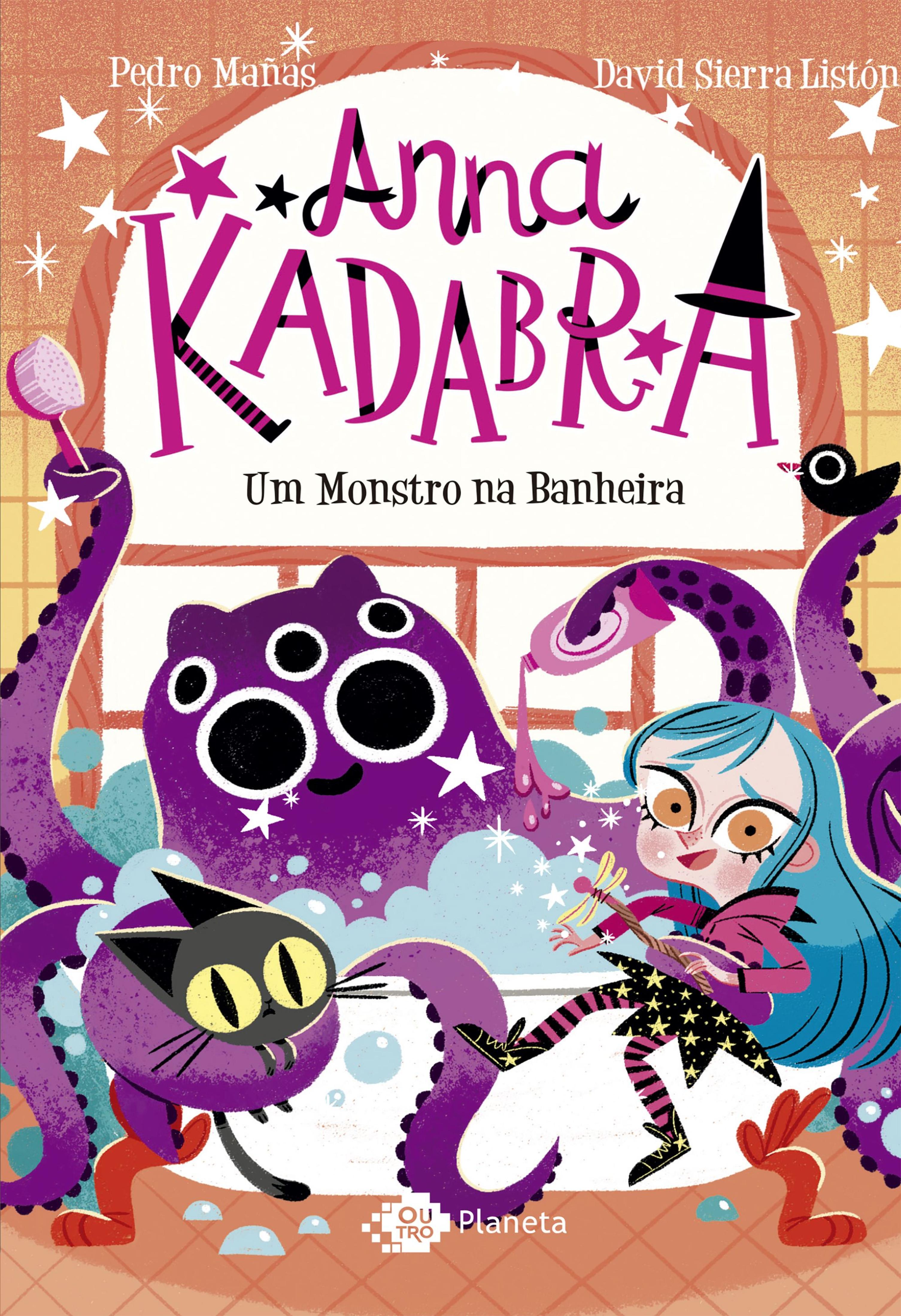 Anna Kadabra vol 3 - Um monstro na banheira