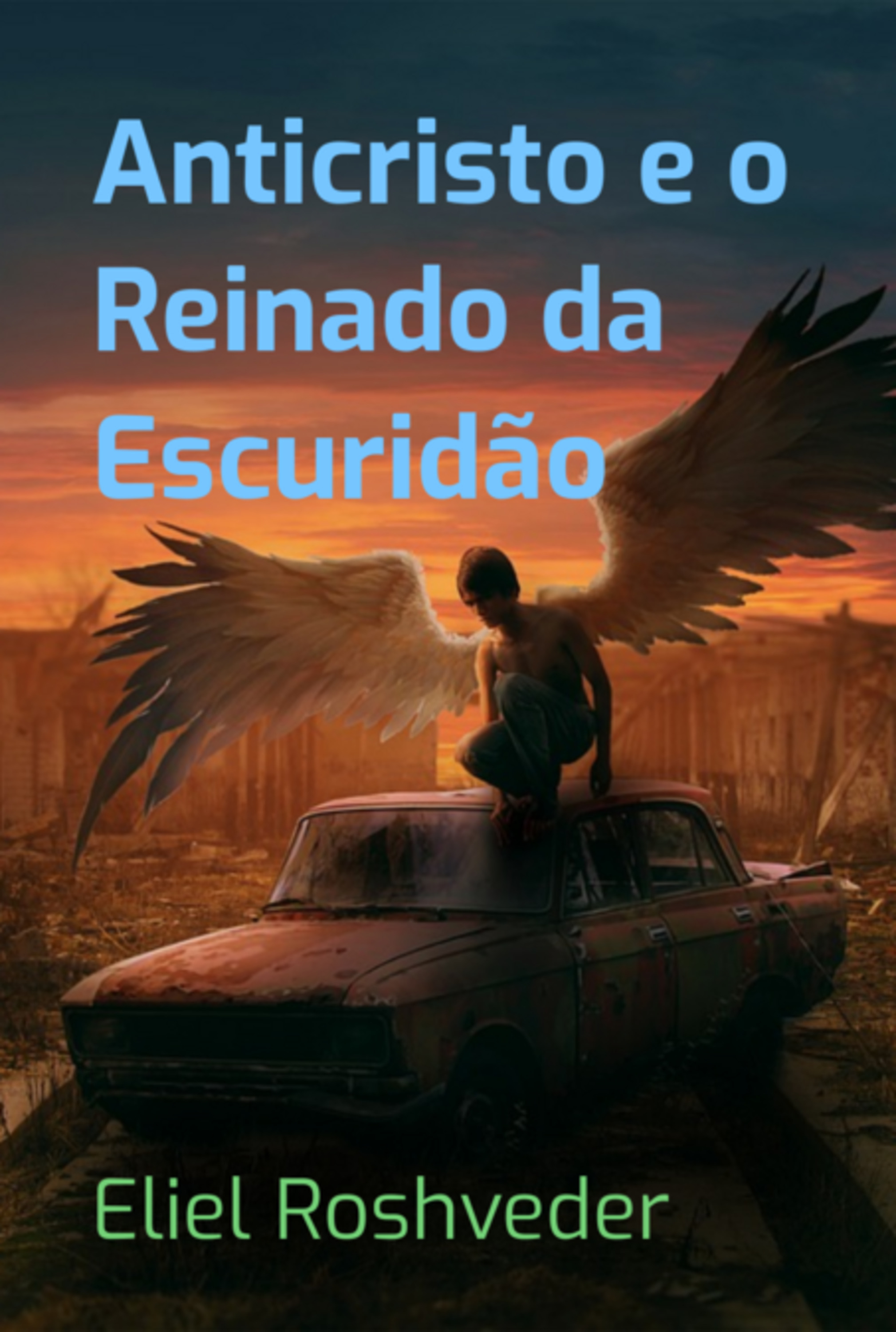 Anticristo E O Reinado Da Escuridão