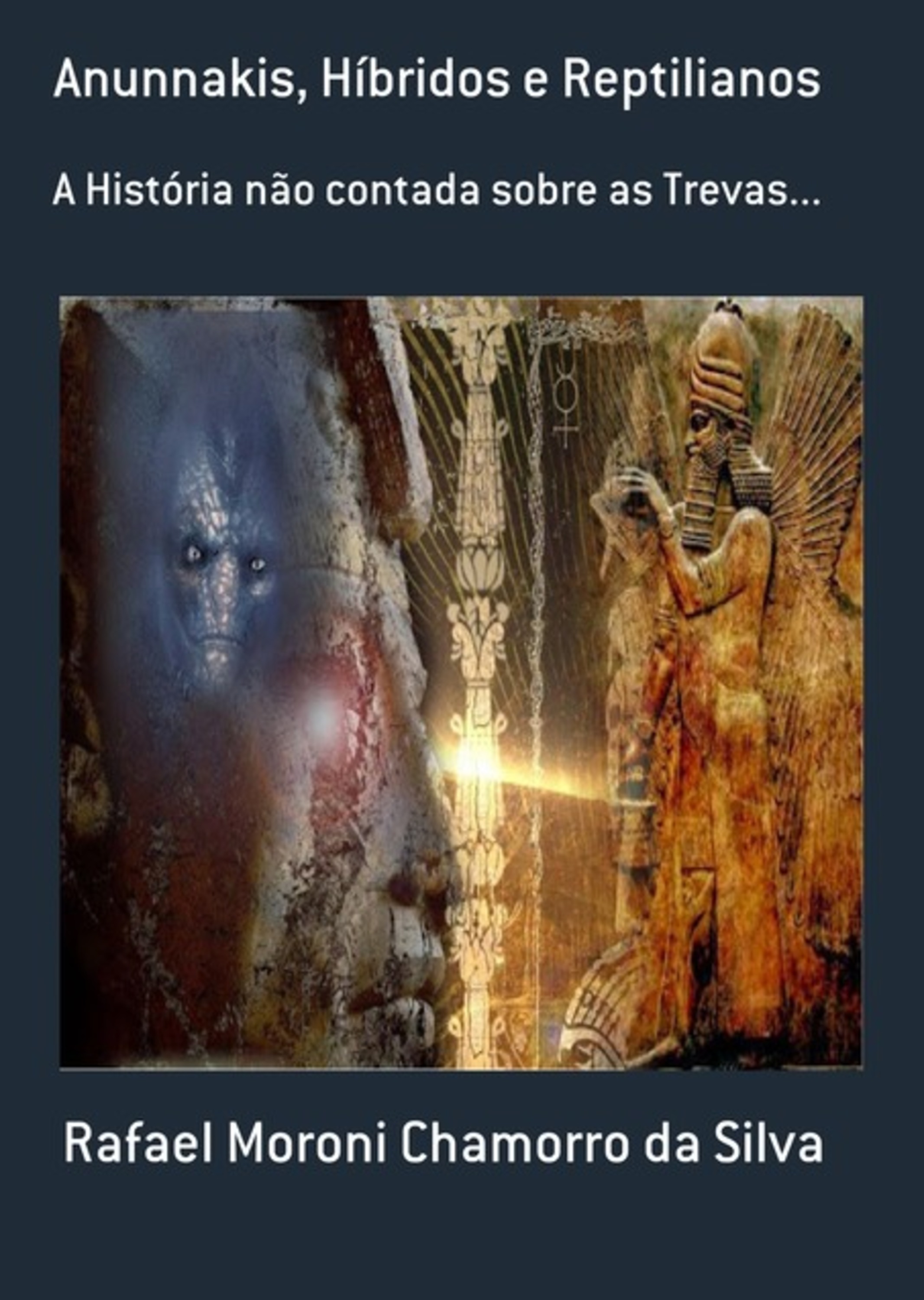 Anunnakis, Híbridos E Reptilianos