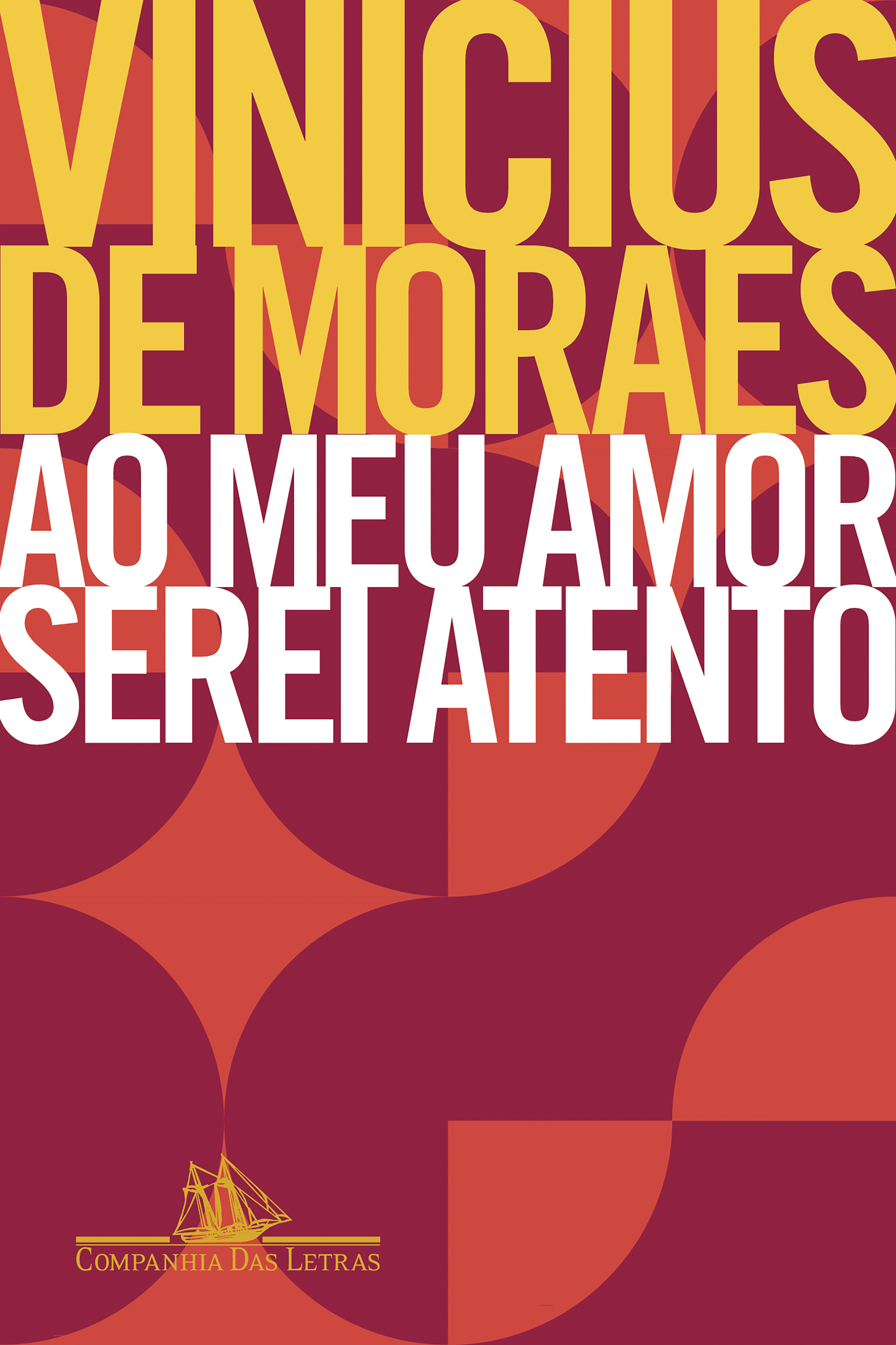 Ao meu amor serei atento
