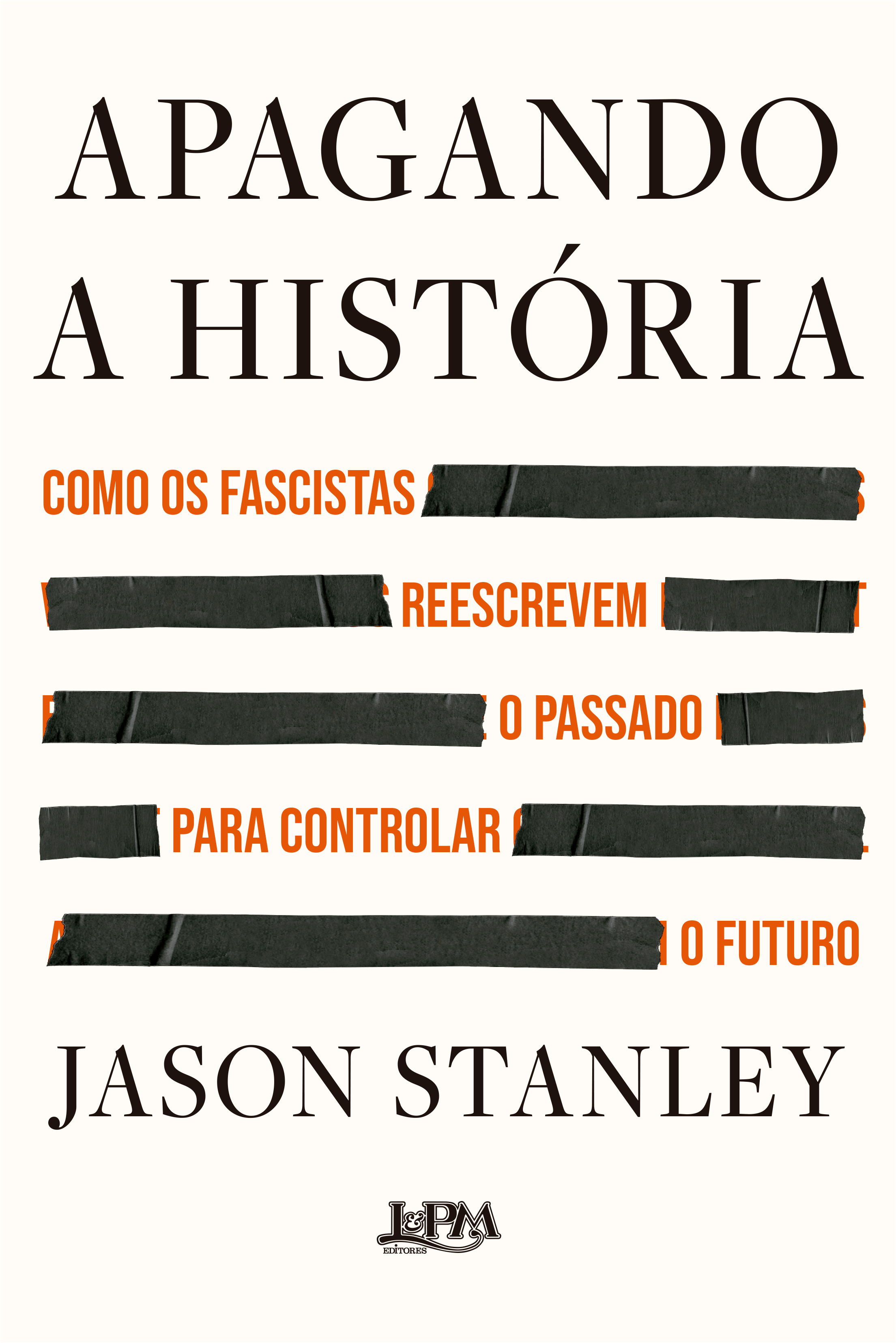 Apagando a história