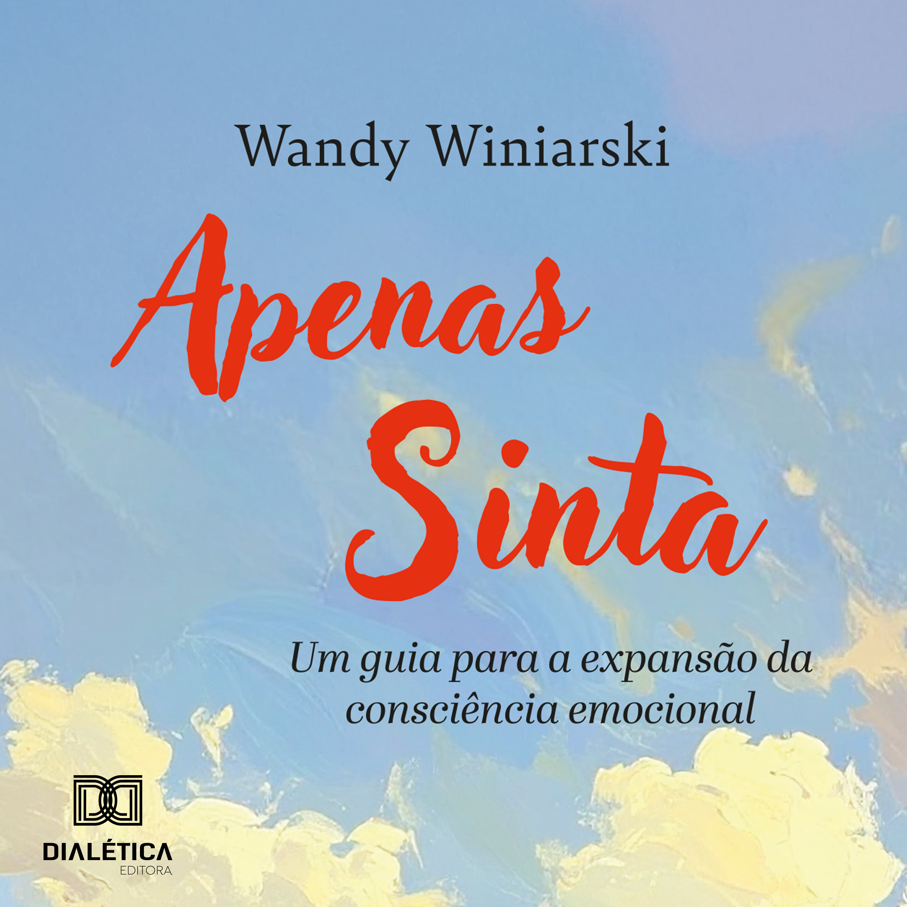 Apenas sinta