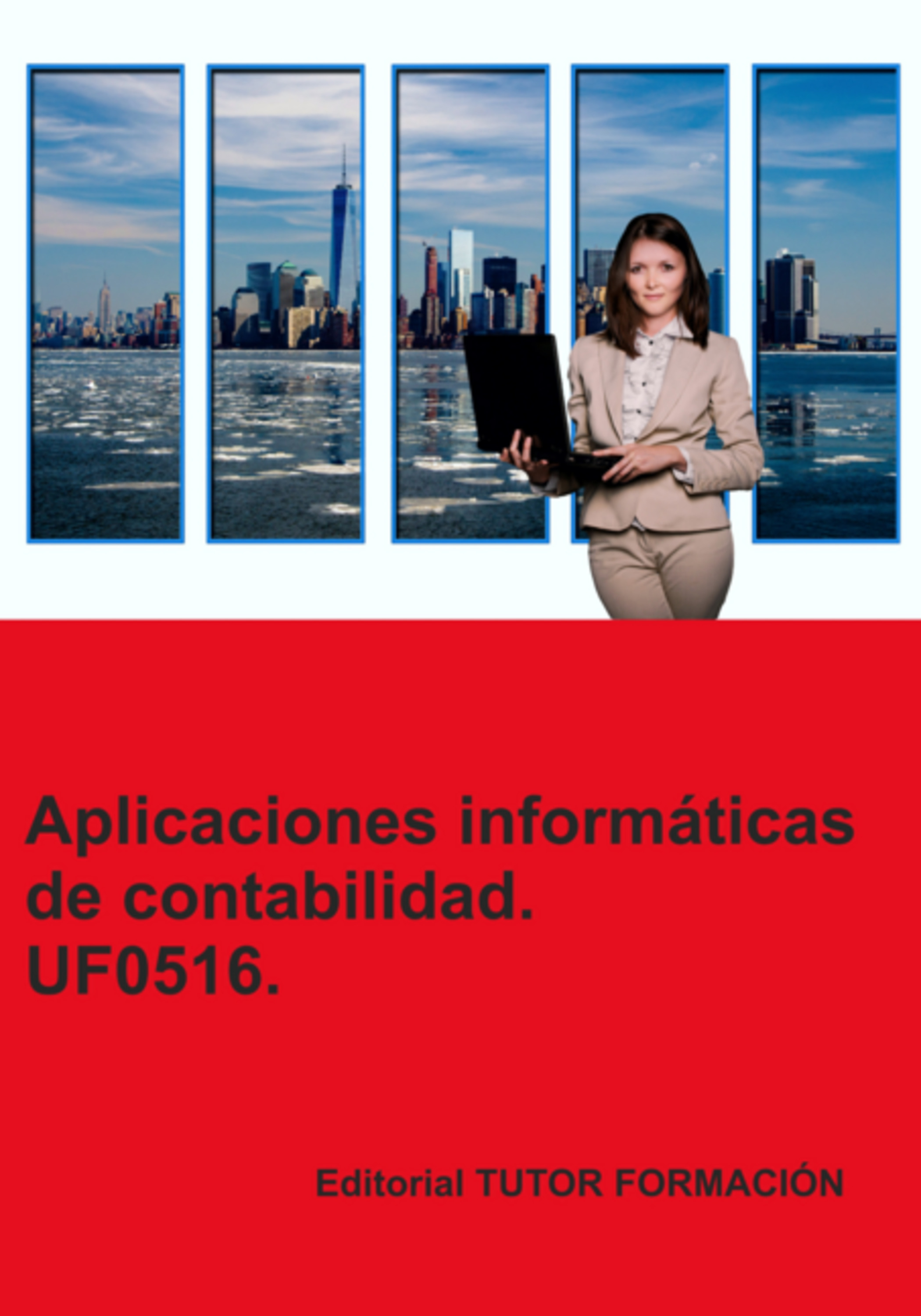 Aplicaciones Informáticas De Contabilidad. Uf0516.