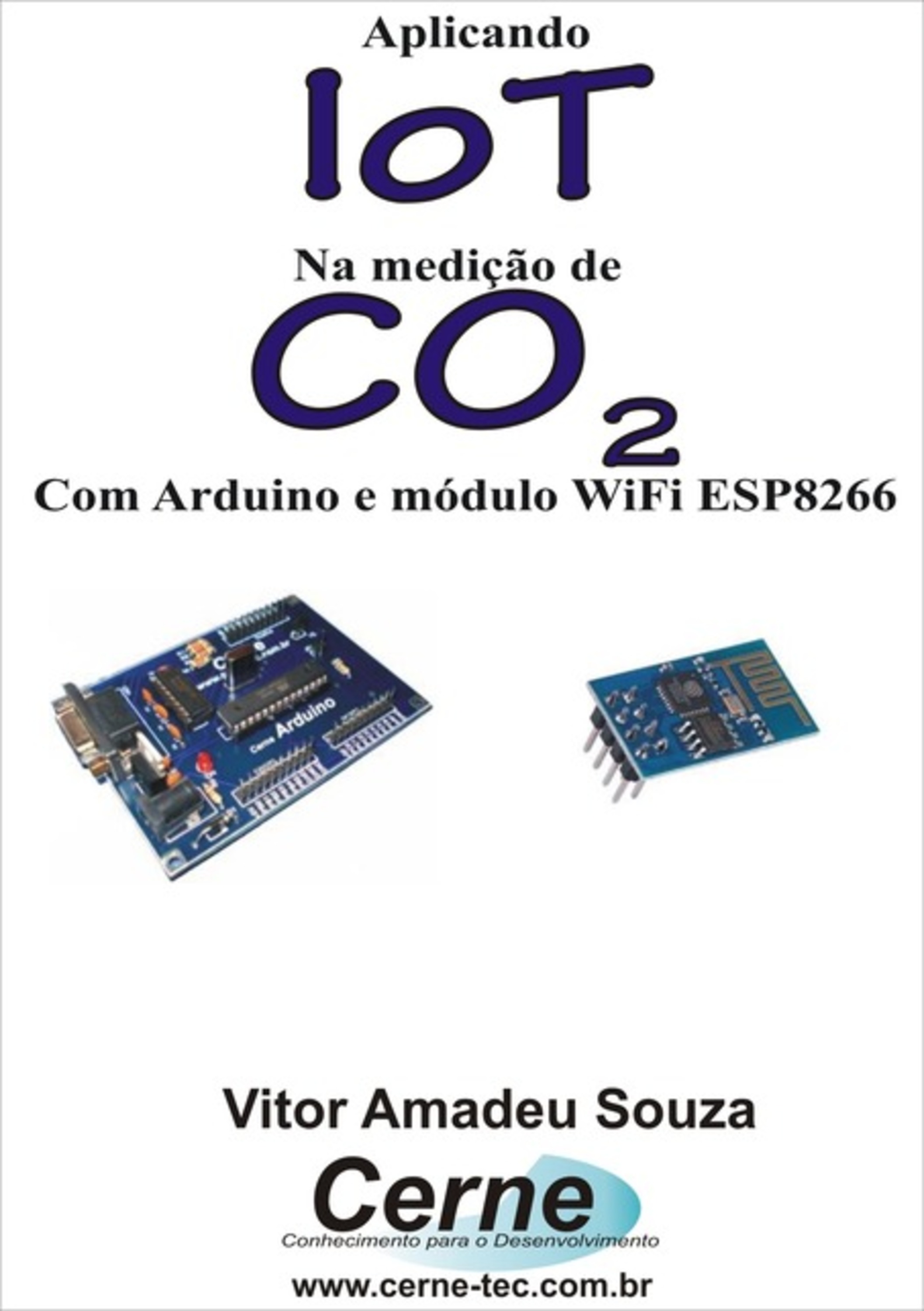 Aplicando Iot Na Medição De Co2 Com Arduino E Módulo Wifi Esp8266