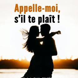 Appelle-moi, s’il te plaît !