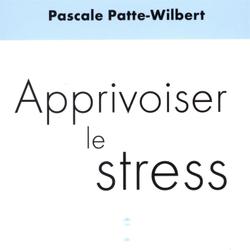 Apprivoiser le stress