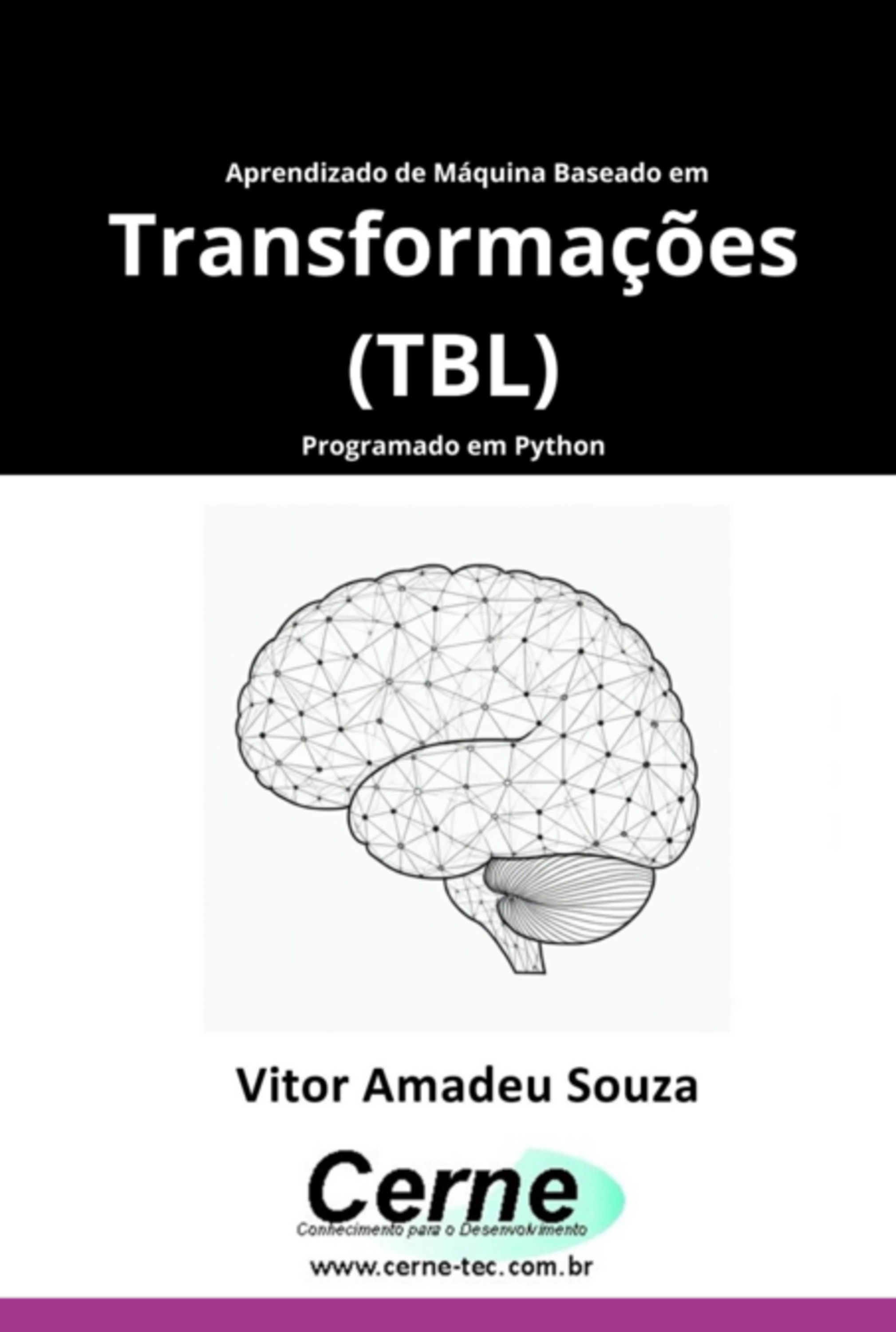 Aprendizado De Máquina Baseado Em Transformações (tbl) Programado Em Python