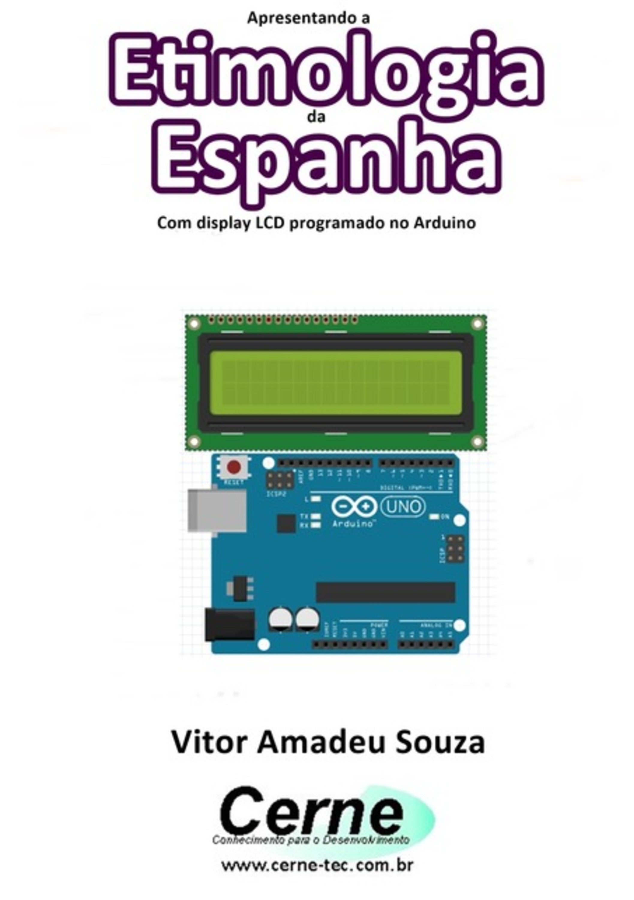 Apresentando A Etimologia Da Espanha Com Display Lcd Programado No Arduino