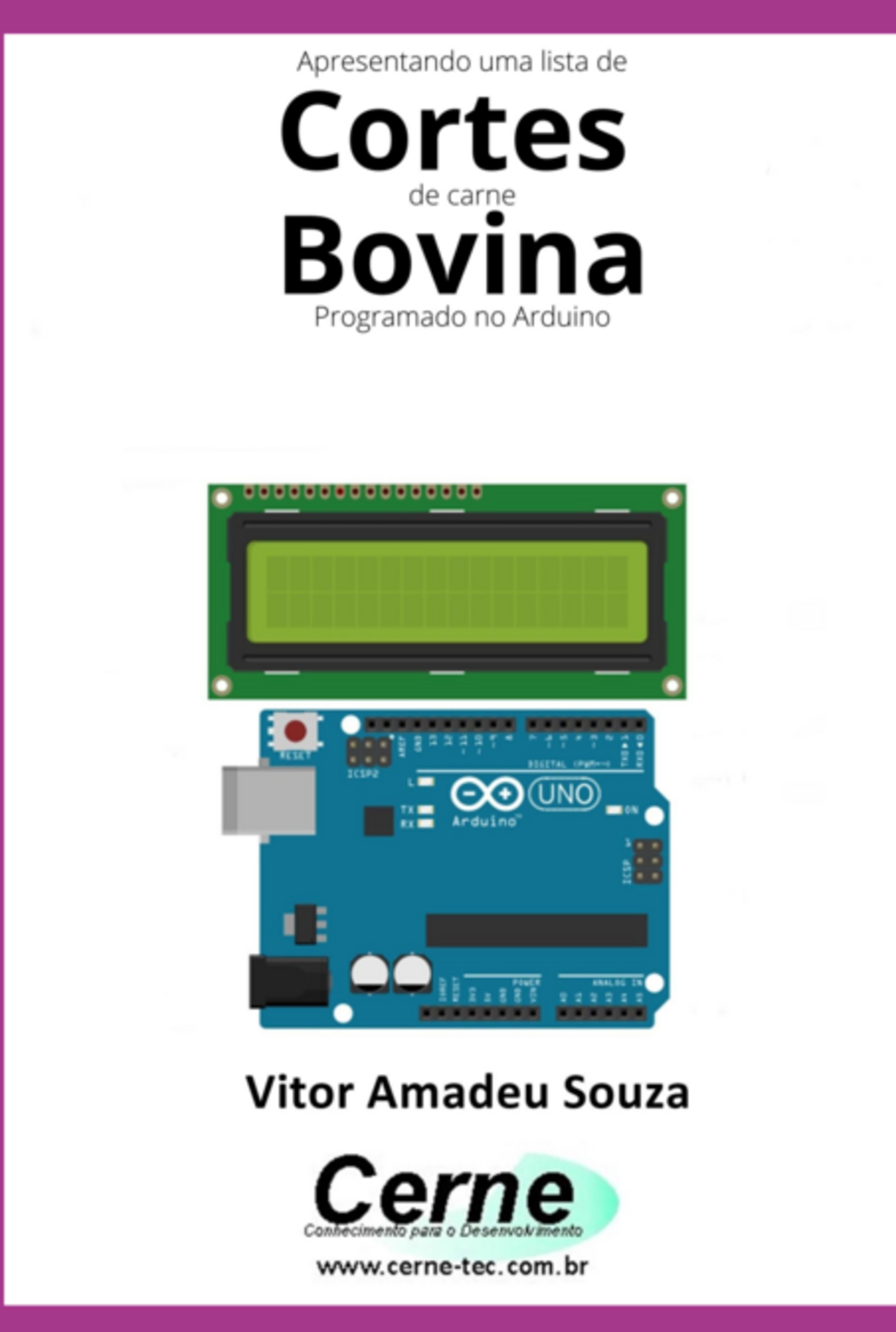 Apresentando Uma Lista De Cortes De Carne Bovina Com Display Lcd Programado No Arduino