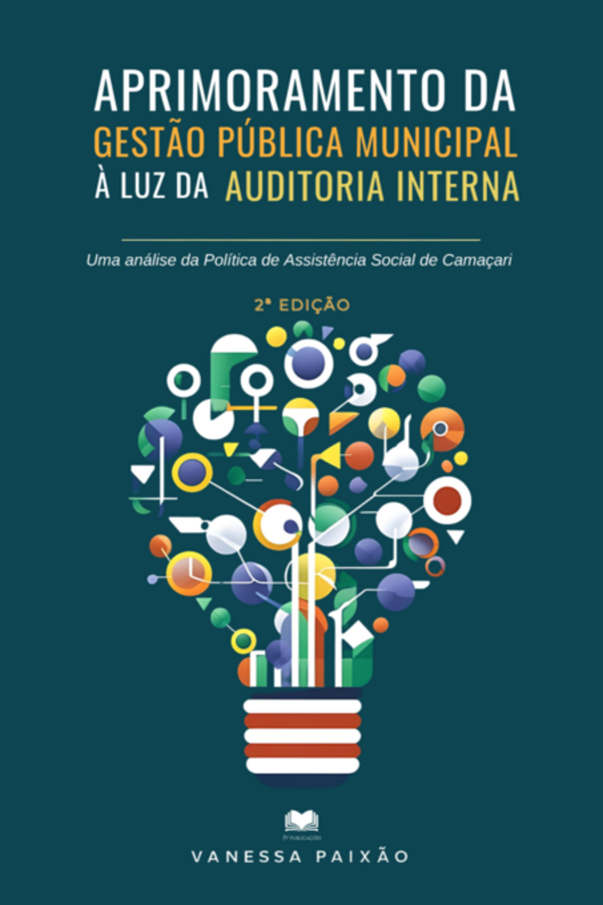 Aprimoramento Da Gestão Pública Municipal À Luz Da Auditoria Interna