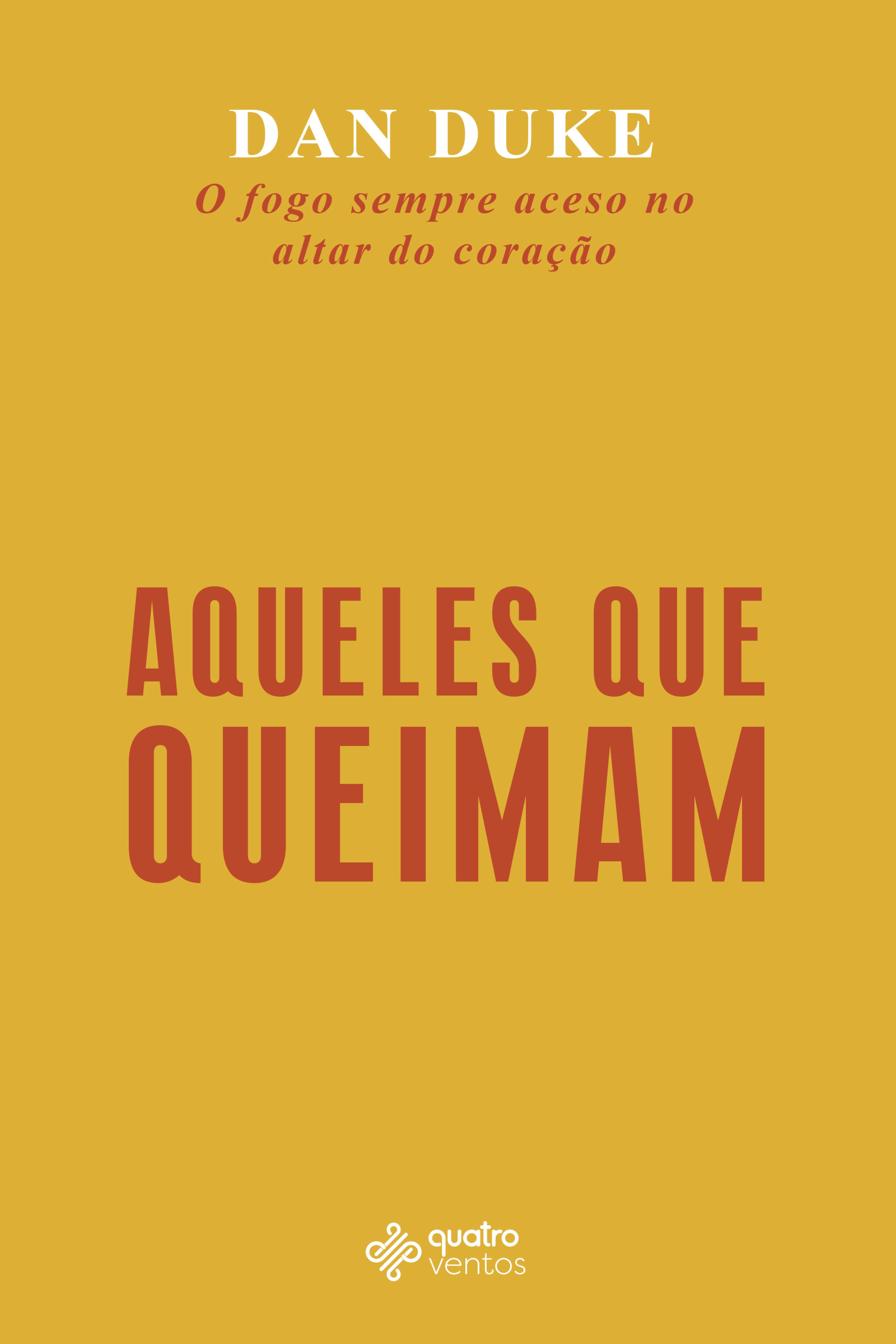 Aqueles que queimam