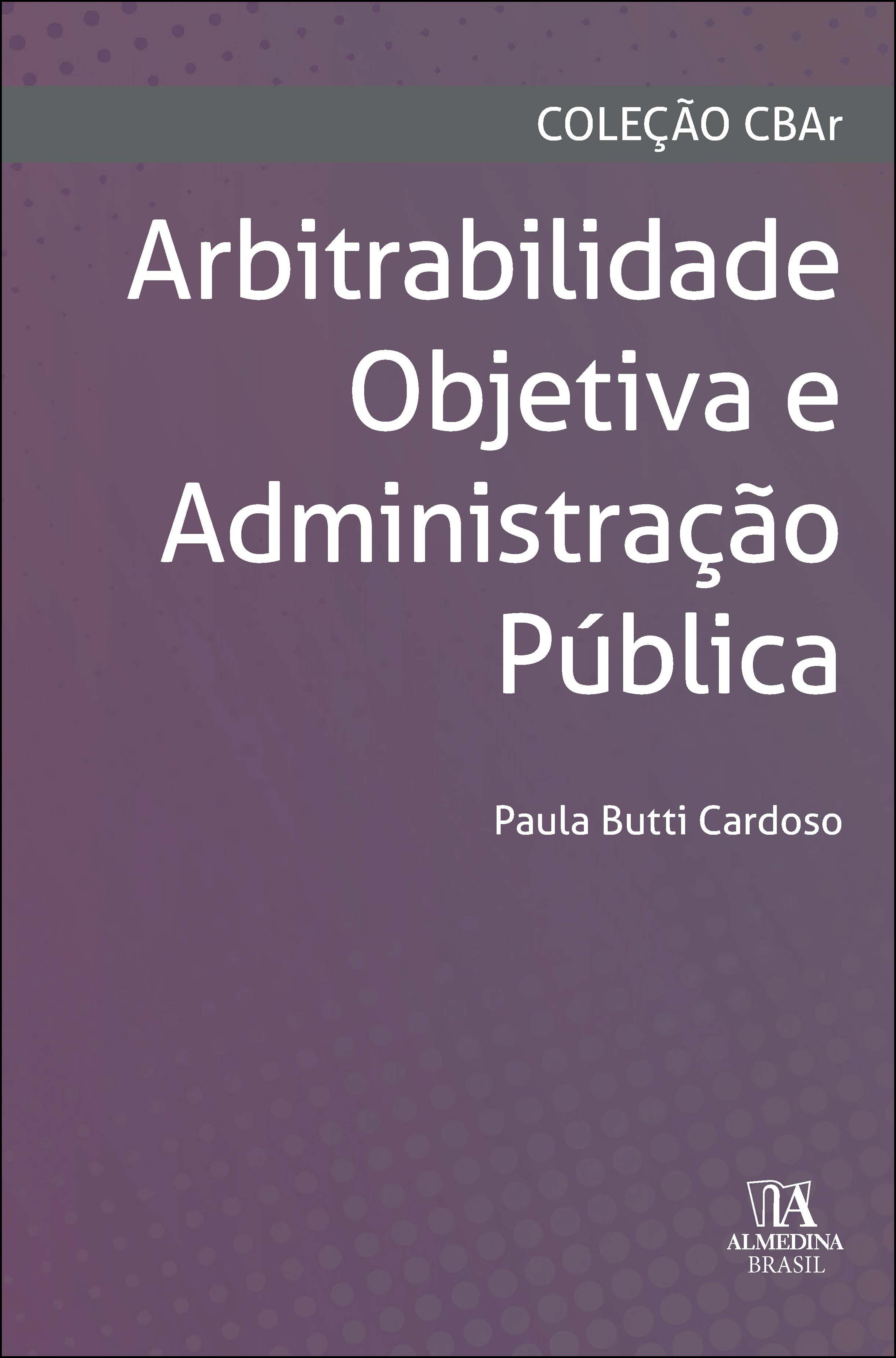 Arbitrabilidade objetiva e administração pública