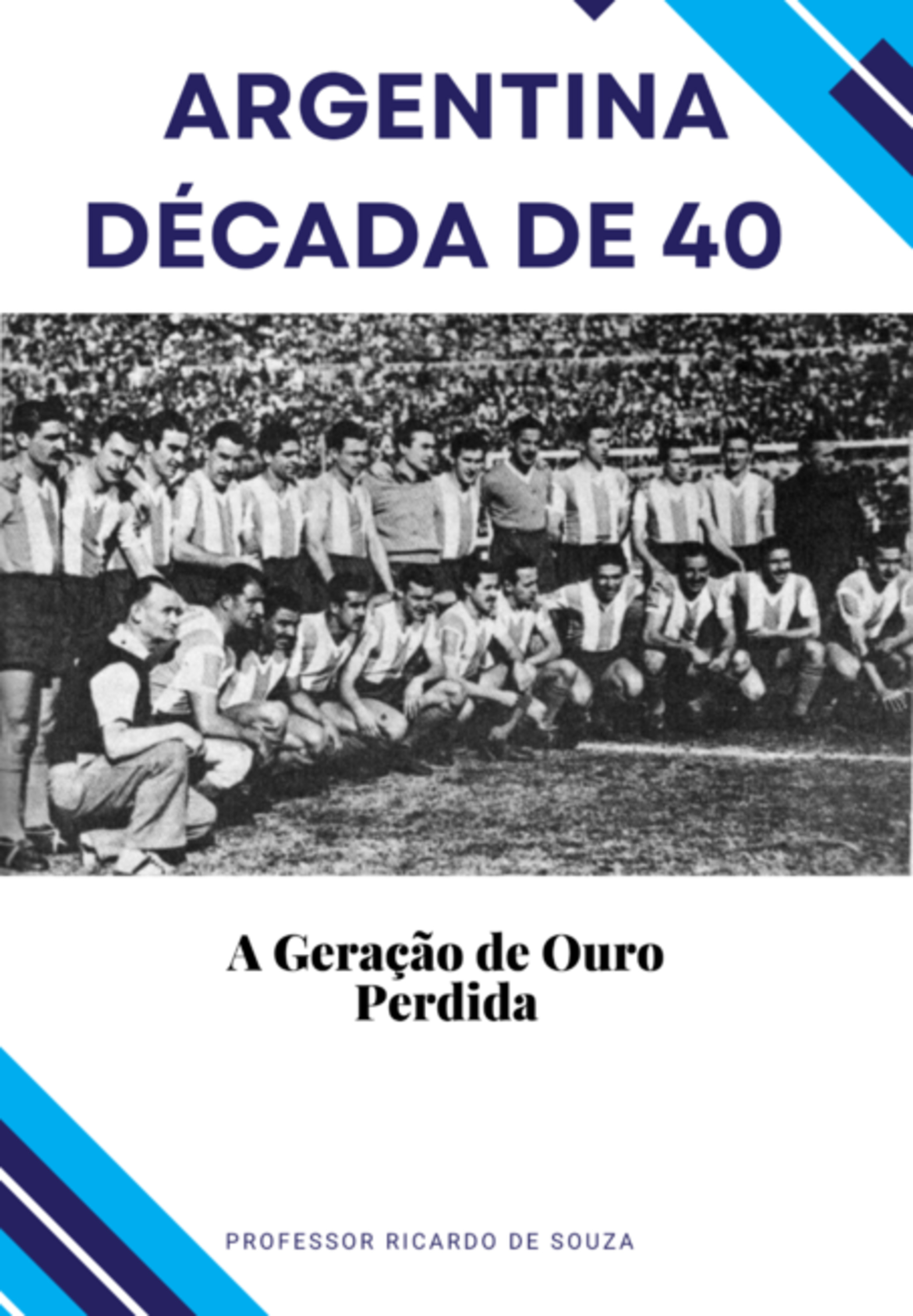 Argentina Década De 40