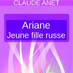 ARIANE, jeune fille russe